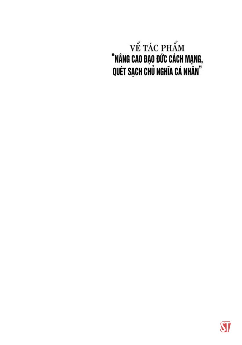 về tác phẩm "nâng cao đạo đức cách mạng, quét sạch chủ nghĩa cá nhân" - Ảnh 3