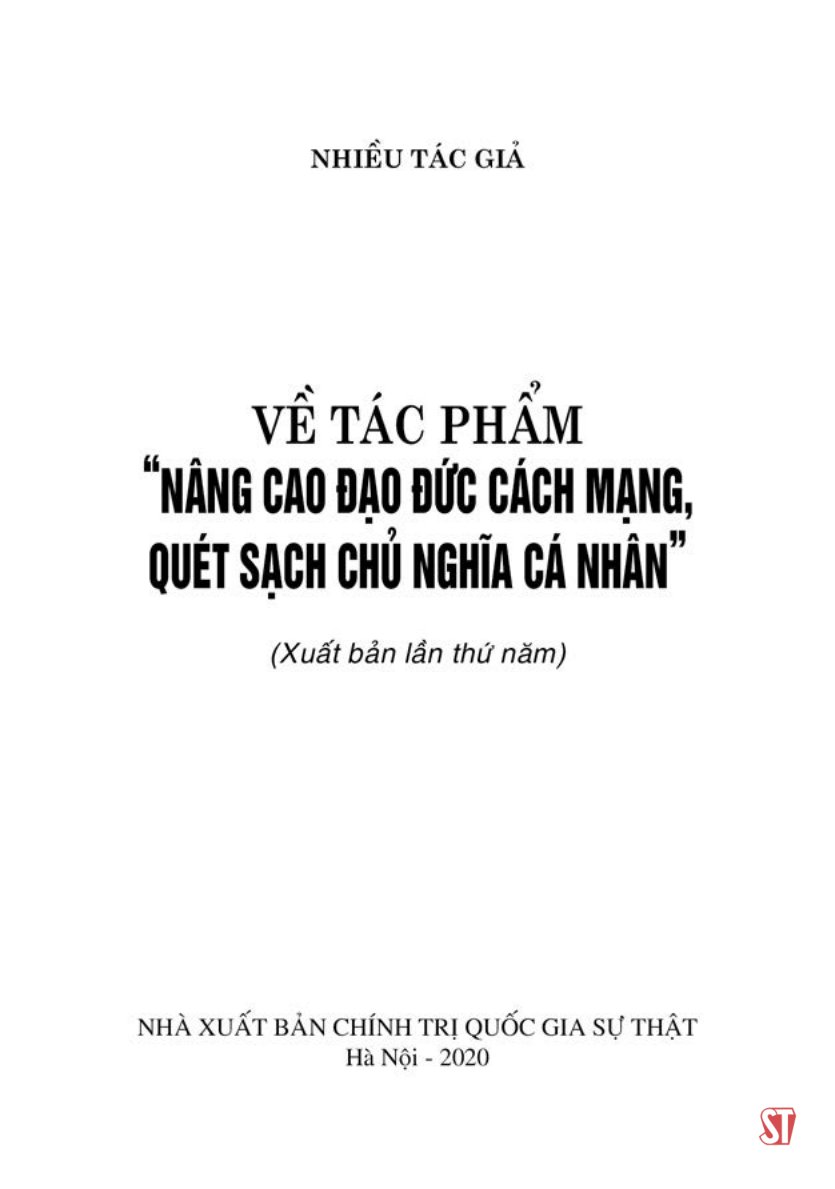 về tác phẩm "nâng cao đạo đức cách mạng, quét sạch chủ nghĩa cá nhân" - Ảnh 5
