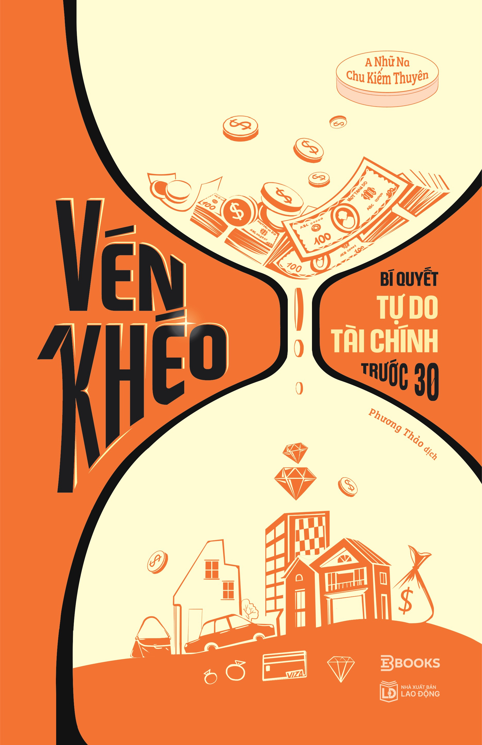 Vén Khéo - Bí Quyết Tự Do Tài Chính Trước 30 - Ảnh 2