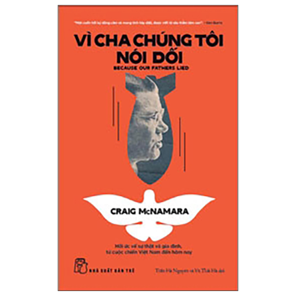 Vì Cha Chúng Tôi Nói Dối - Because Our Fathers Lied - Hồi Ức Về Sự Thật Và Gia Đình, Từ Cuộc Chiến Việt Nam Đến Tận Hôm Nay