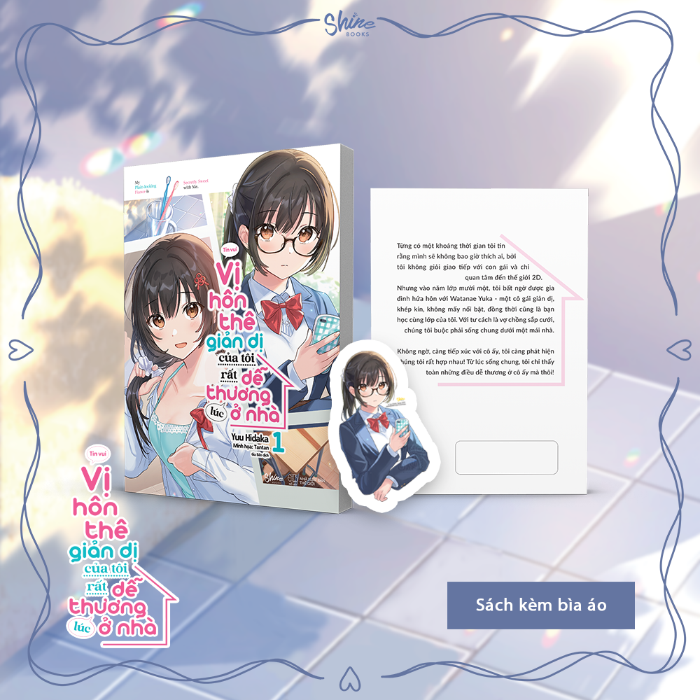 Vị Hôn Thê Giản Dị Của Tôi Rất Dễ Thương Lúc Ở Nhà - Tập 1 - Tặng Kèm Bookmark Hai Mặt - Ảnh 2