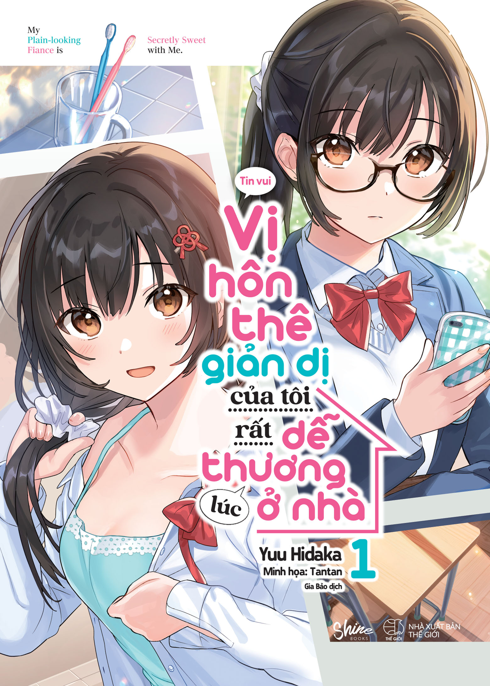 Vị Hôn Thê Giản Dị Của Tôi Rất Dễ Thương Lúc Ở Nhà - Tập 1 - Tặng Kèm Bookmark Hai Mặt - Ảnh 3