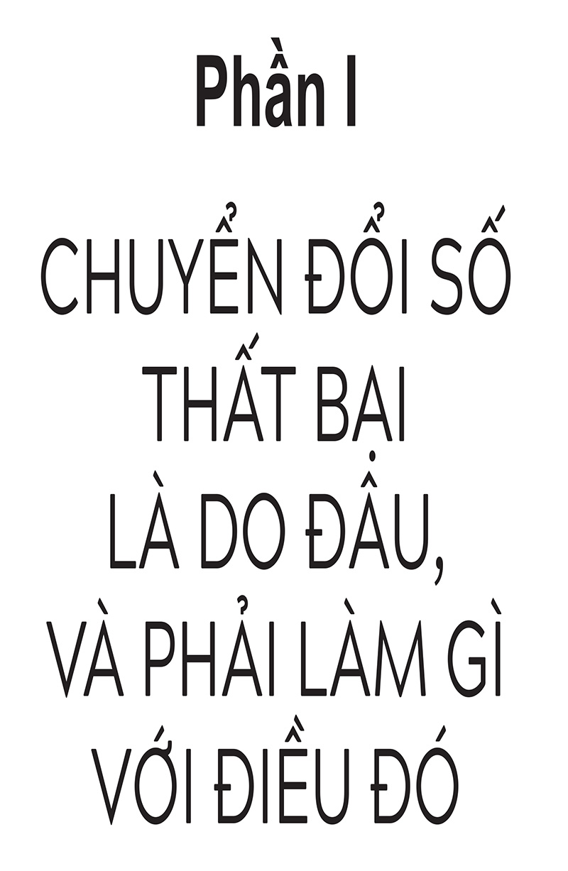 vì sao chuyển đổi số thất bại - why digital transformations fail - Ảnh 3