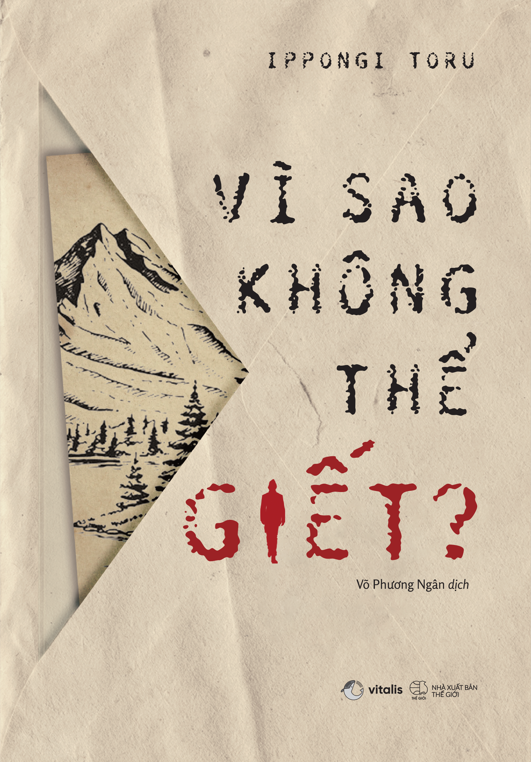 vì sao không thể giết? - Ảnh 2