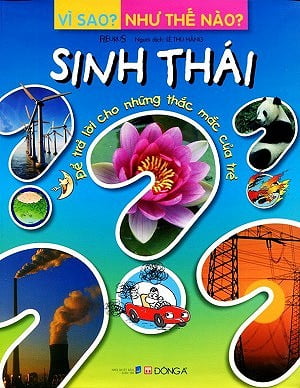 vì sao? như thế nào? - sinh thái (tái bản 2017) - Ảnh 2