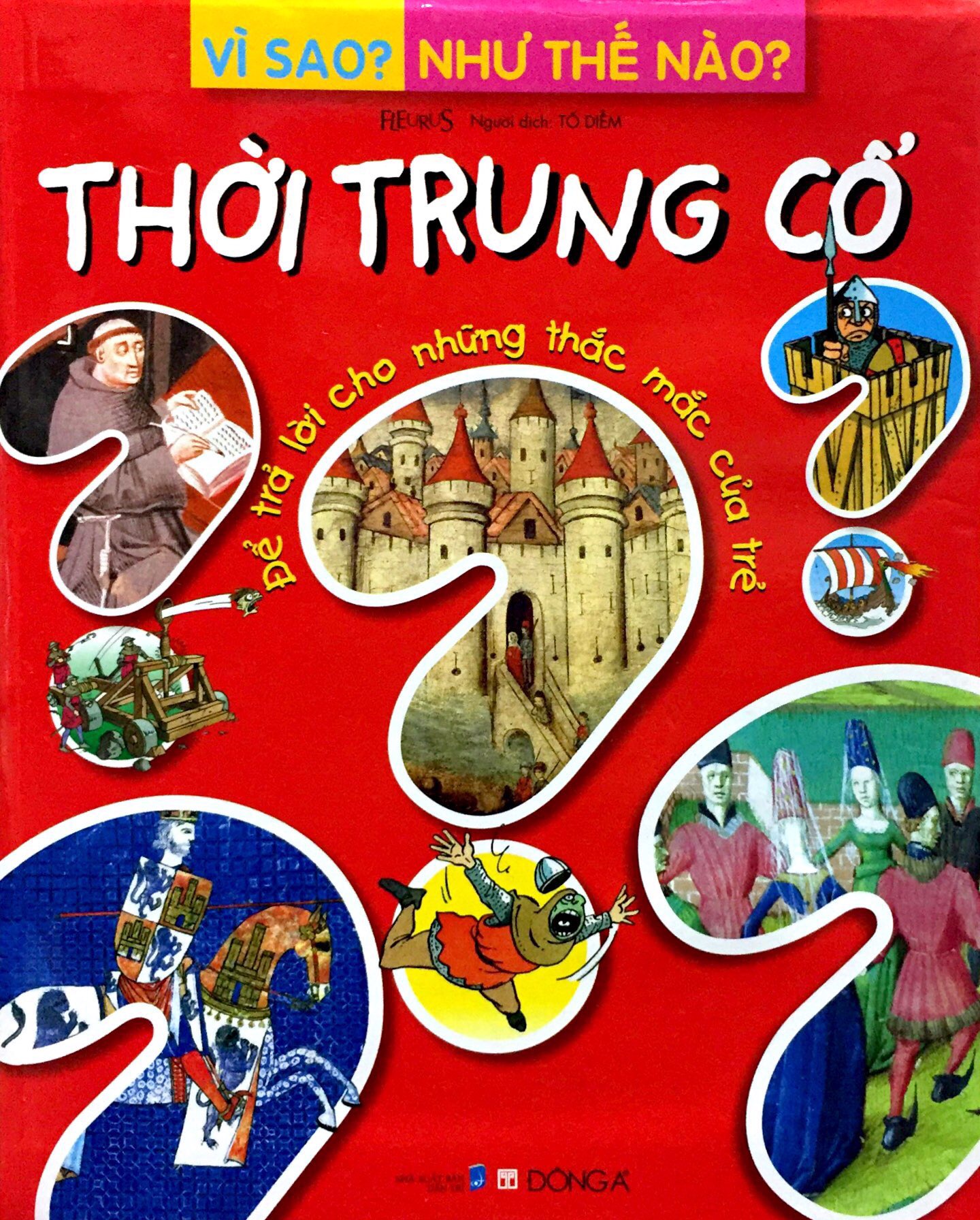 vì sao? như thế nào? - thời trung cổ - Ảnh 2