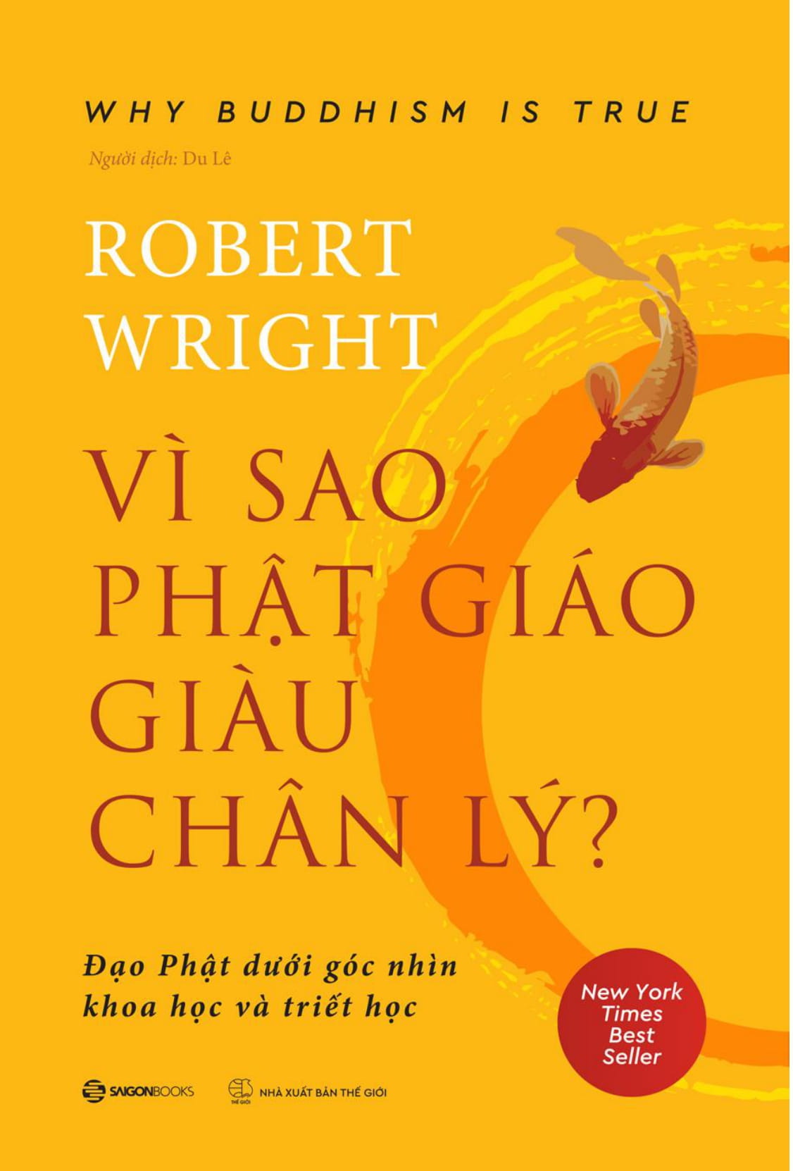 vì sao phật giáo giàu chân lý - why buddhism is true - Ảnh 2