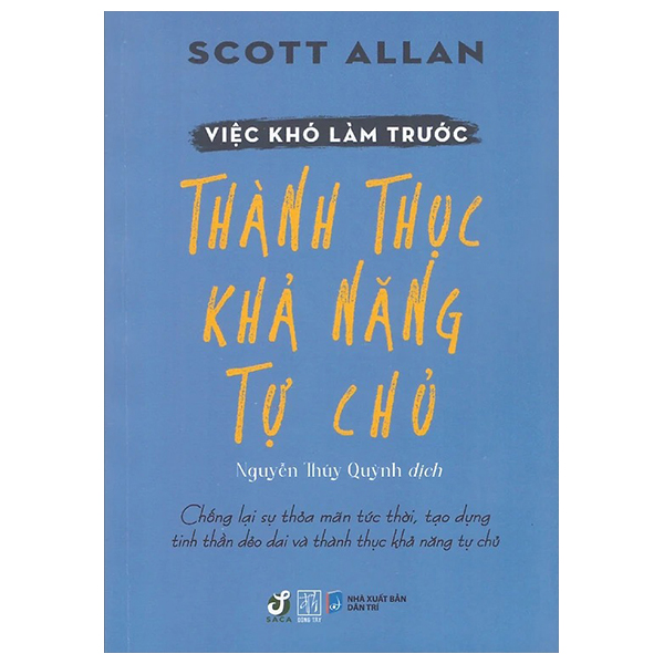 việc khó làm trước - thành thục khả năng tự chủ