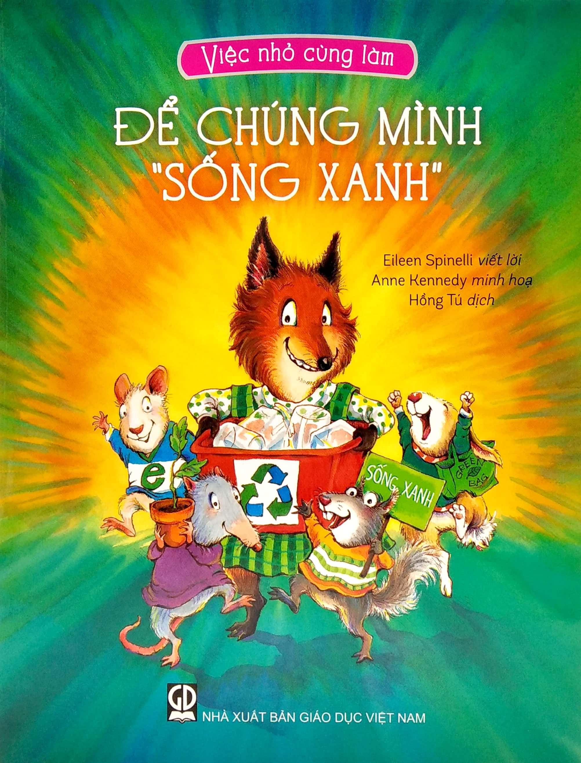 việc nhỏ cùng làm - để chúng mình "sống xanh" - Ảnh 2