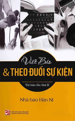 viết báo và theo đuổi sự kiện (tái bản) - Ảnh 2