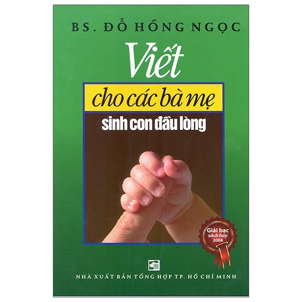 viết cho các bà mẹ sinh con đầu lòng (tái bản 2020) - Ảnh 2