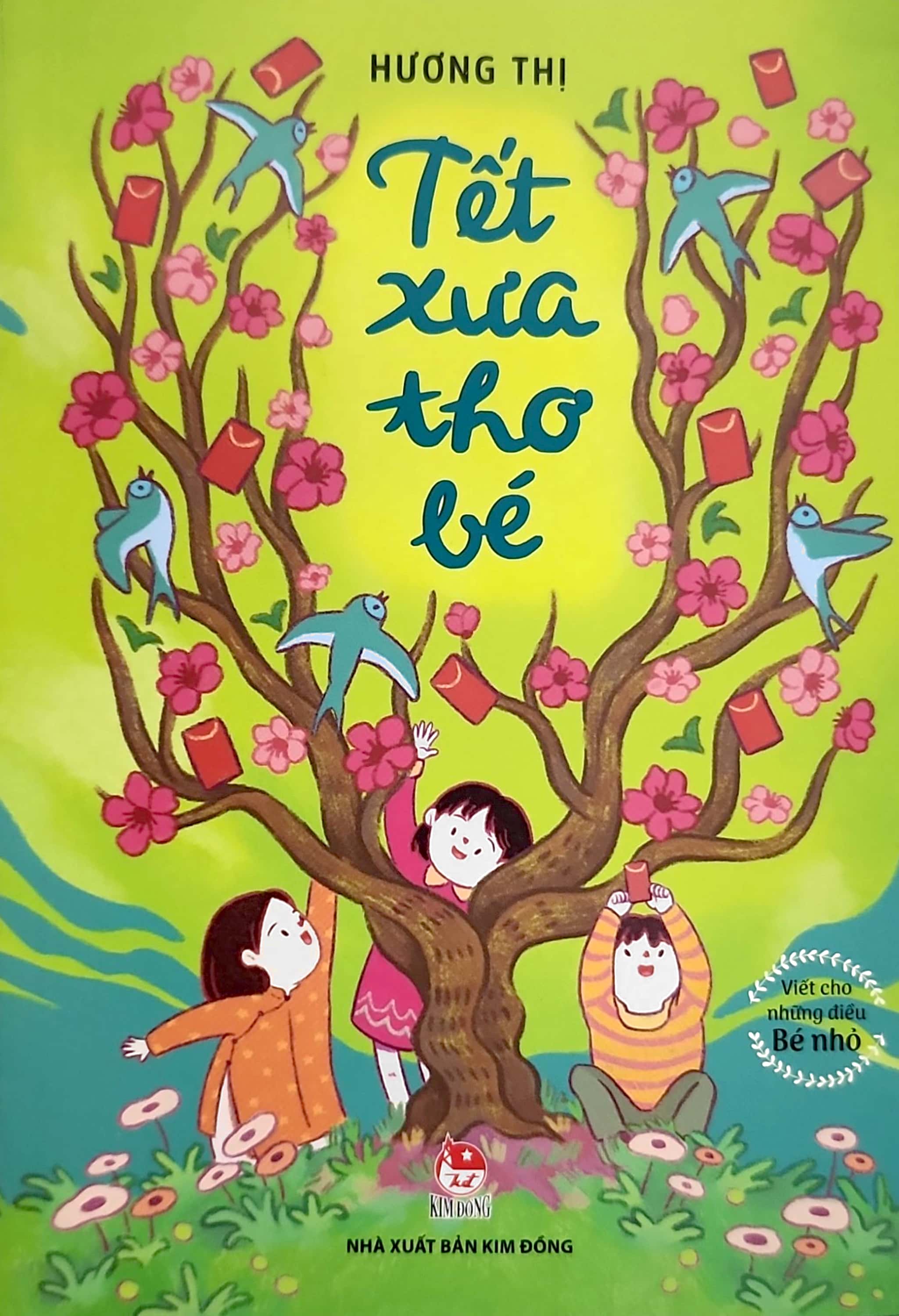 viết cho những điều bé nhỏ - tết xưa thơ bé (tái bản 2023) - Ảnh 3