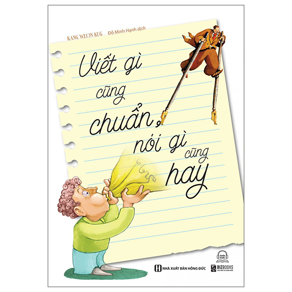 viết gì cũng chuẩn, nói gì cũng hay - Ảnh 2