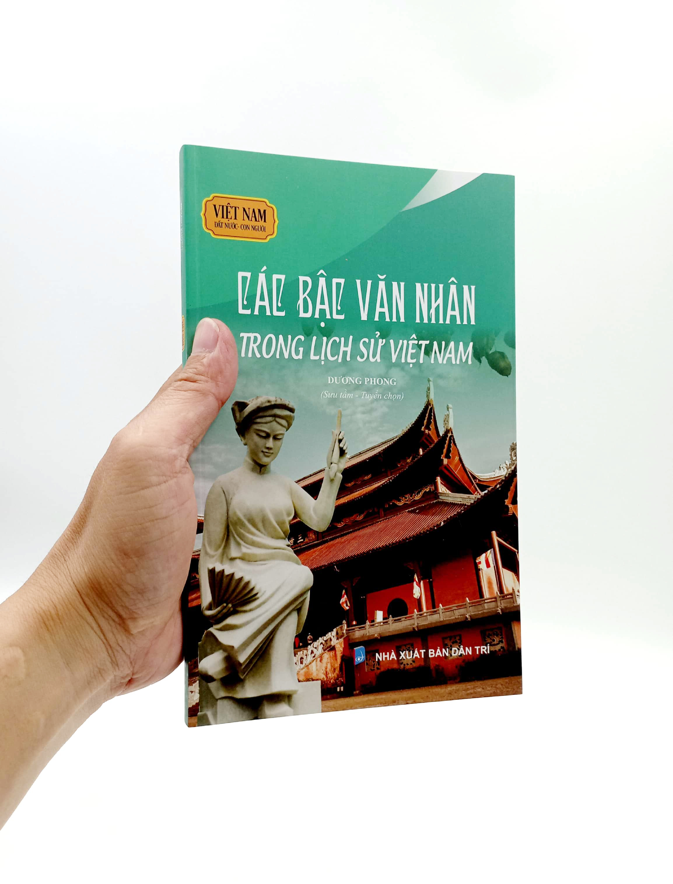 việt nam đất nước-con người - các bậc văn nhân trong lịch sử việt nam - Ảnh 7