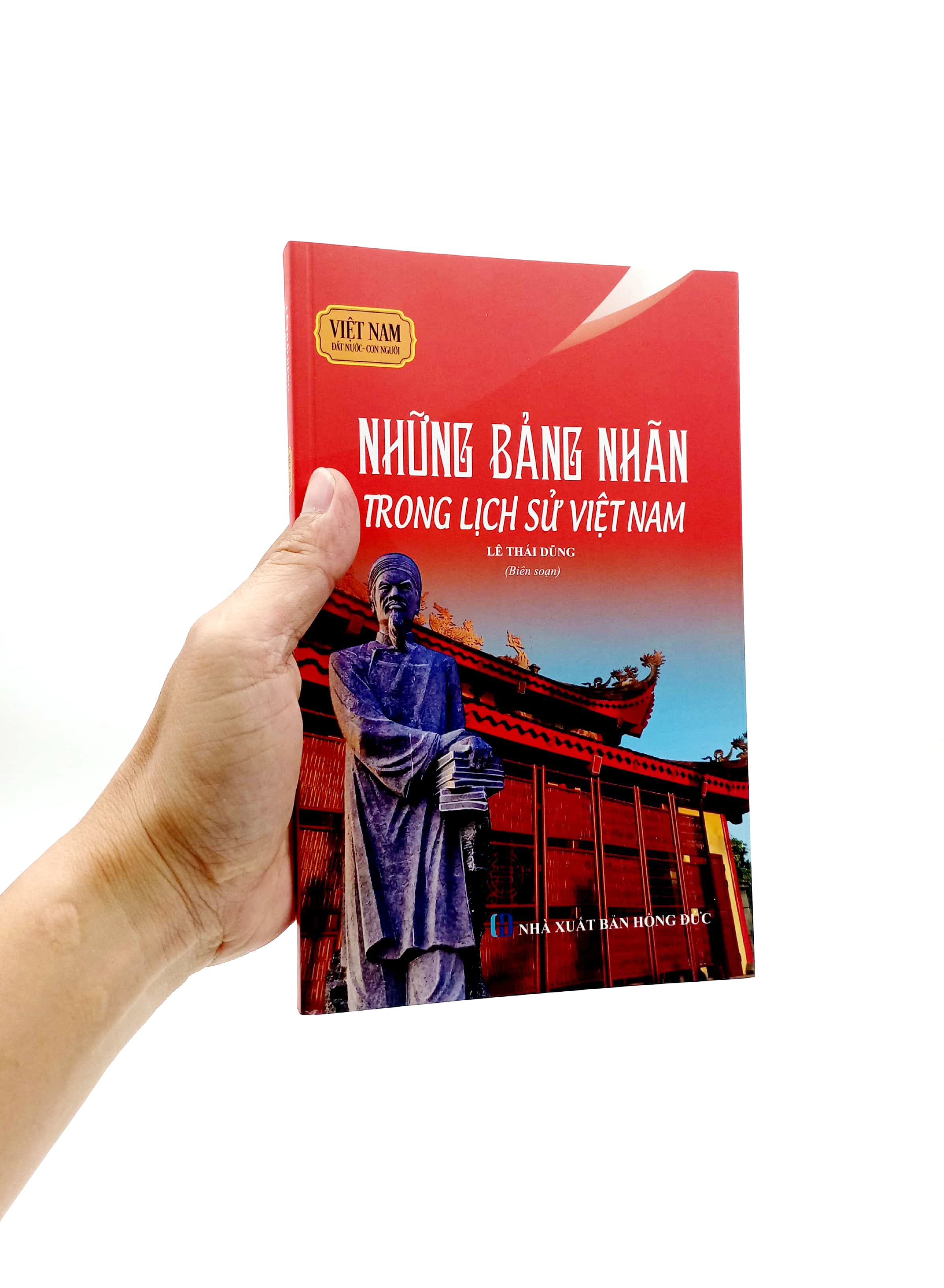 việt nam đất nước-con người - những bảng nhãn trong lịch sử việt nam (tái bản 2023) - Ảnh 7