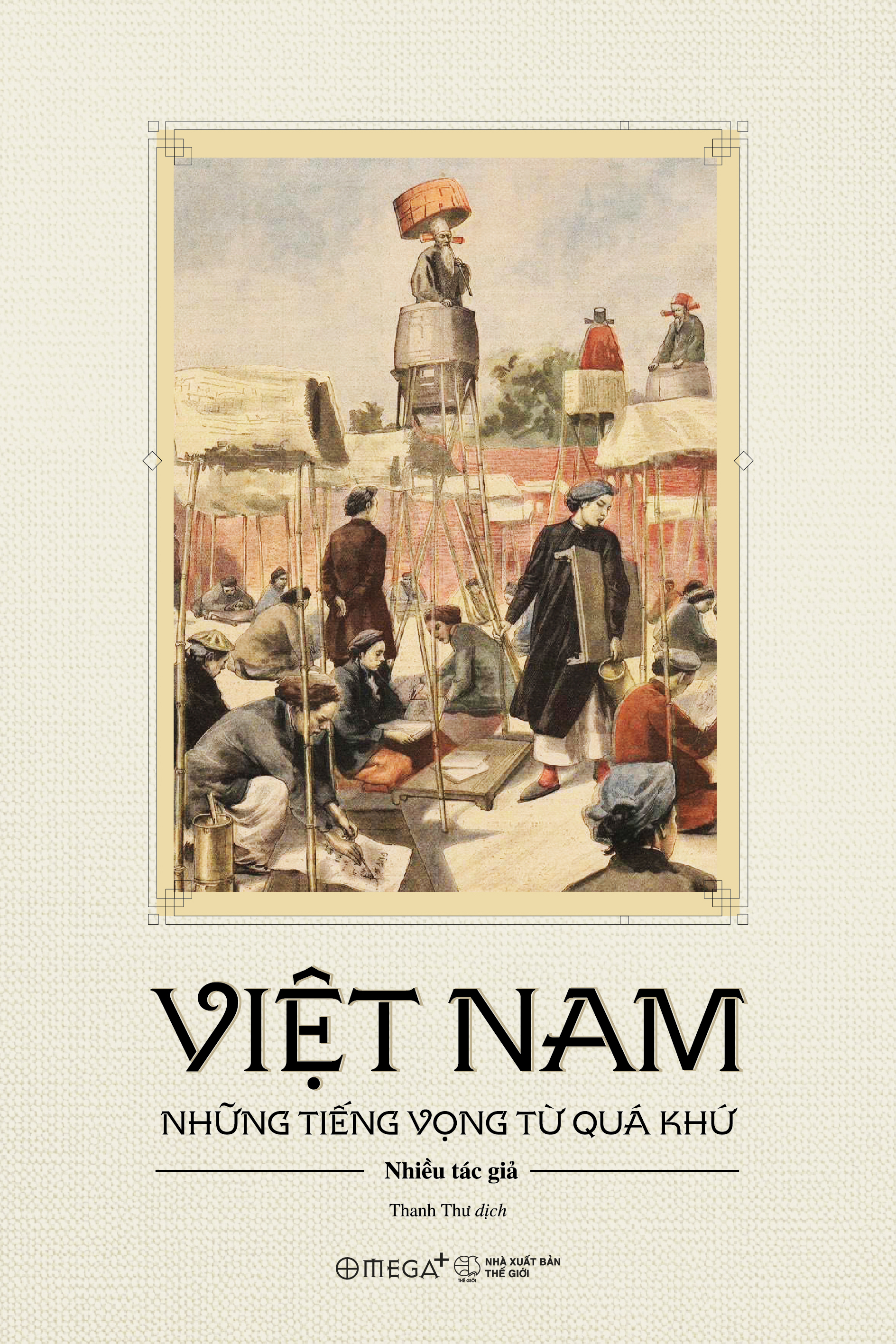 Việt Nam - Những Tiếng Vọng Từ Quá Khứ - Ảnh 2