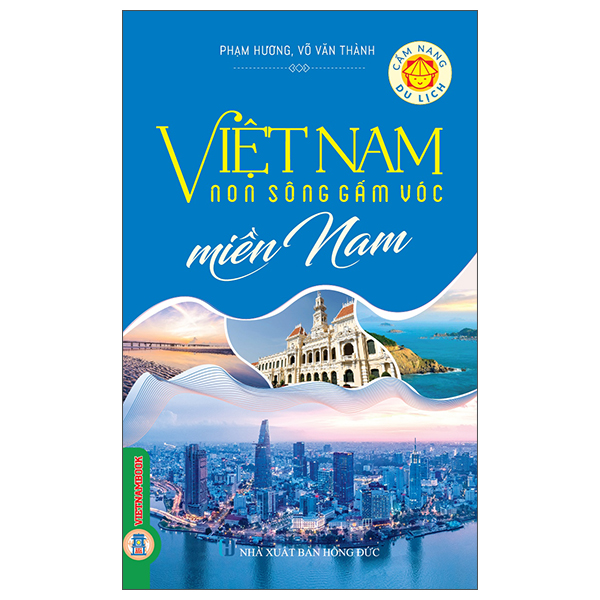Việt Nam Non Sông Gấm Vóc - Miền Nam