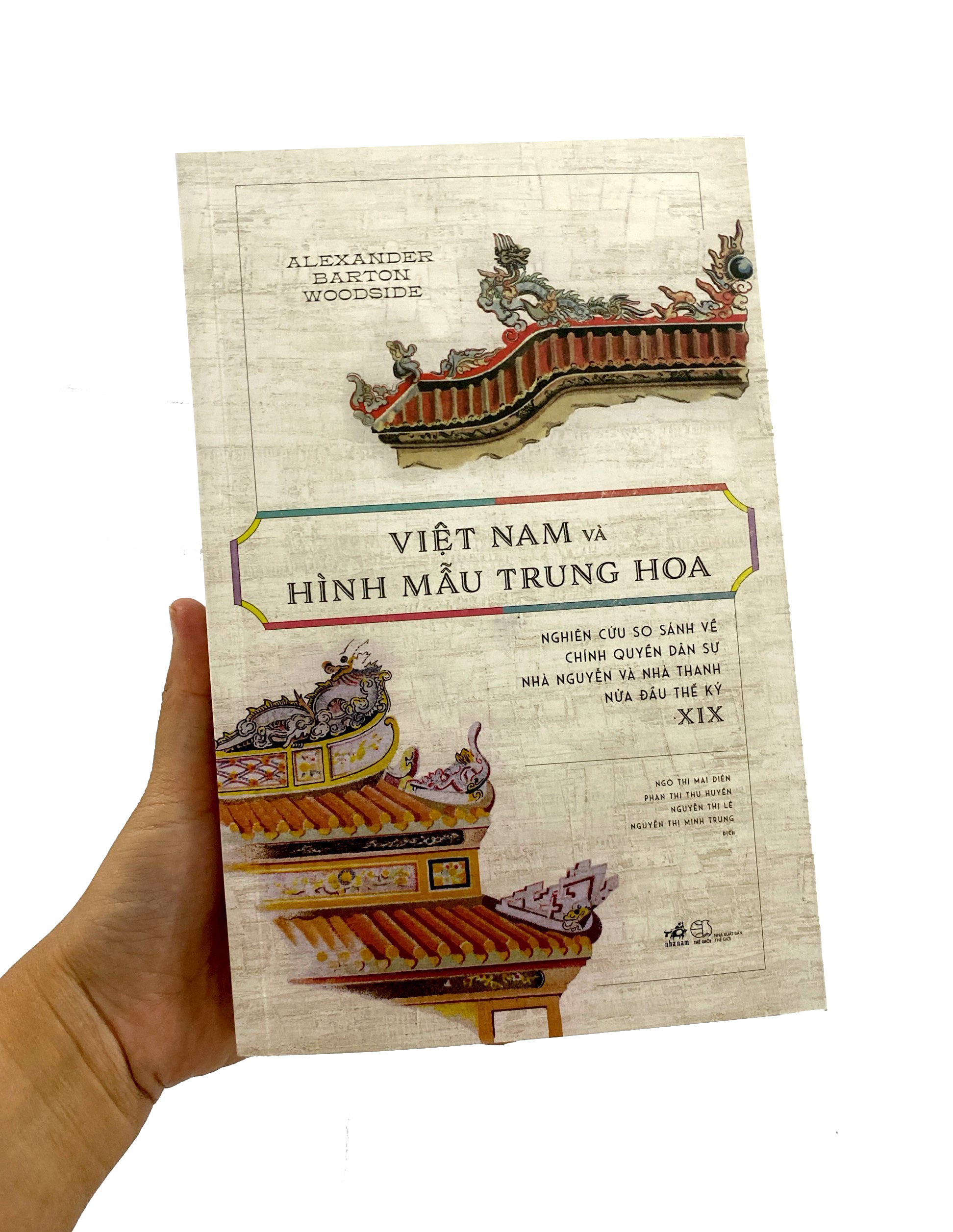 việt nam và hình mẫu trung hoa - nghiên cứu so sánh về chính quyền dân sự nhà nguyễn và nhà thanh nửa đầu thế kỷ xix - Ảnh 10