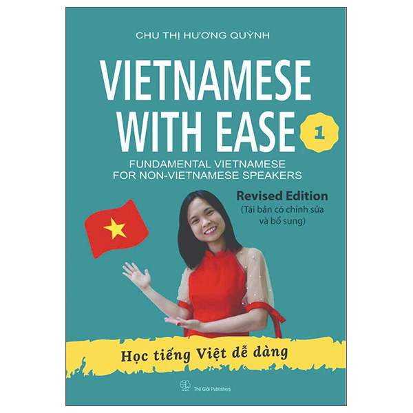 Bộ Vietnamese With Ease 1 - Học Tiếng Việt Dễ Dàng (Tái Bản 2025)