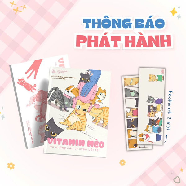 Vitamin Mèo Và Những Câu Chuyện Bất Tận - Bản Đặc Biệt - Tặng Kèm Bookmark 2 Mặt + Sticker A6 + Postcard Minh Họa + Card PVC Trong Suốt + Lịch Gấp Hai Mặt - Ảnh 4
