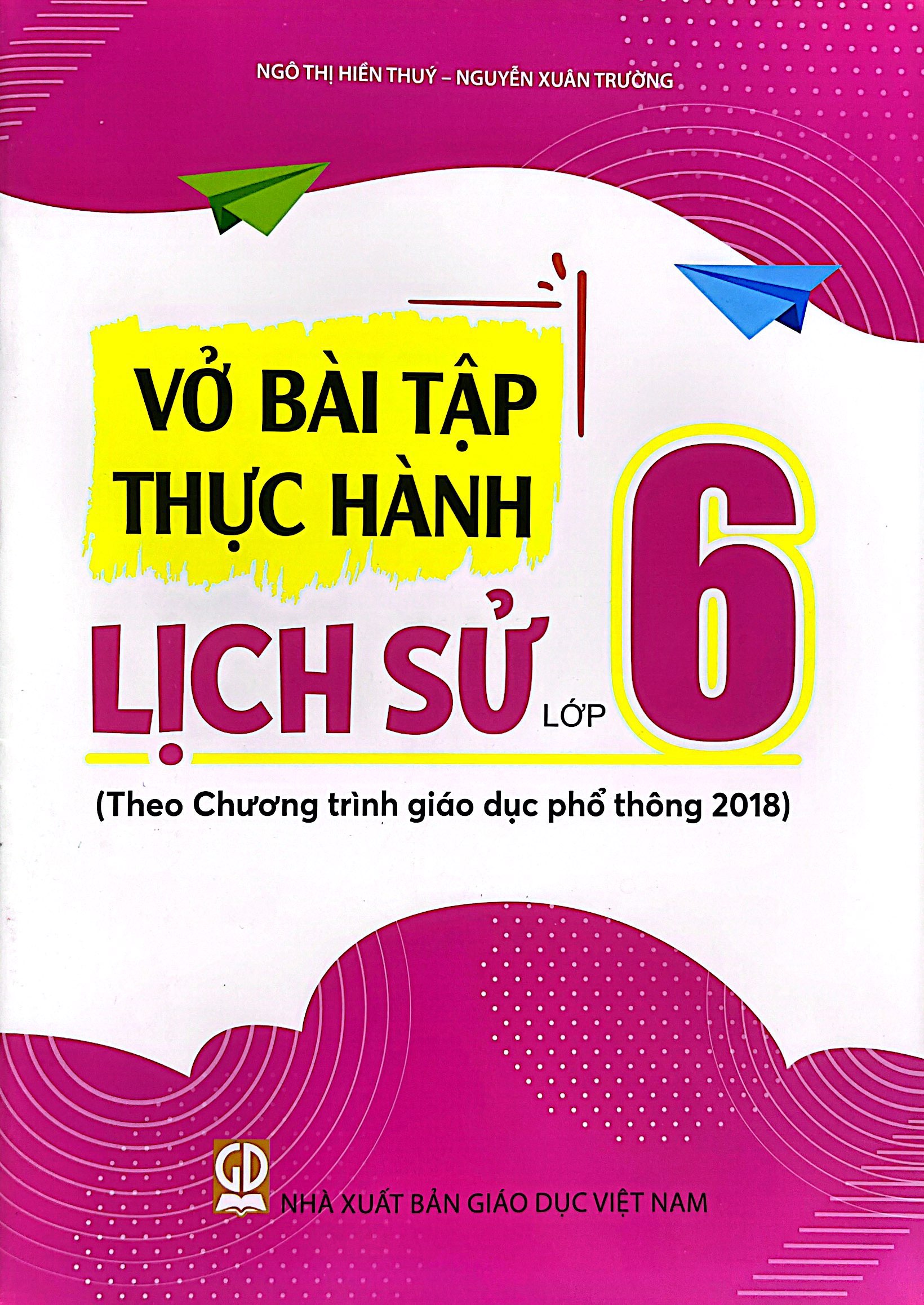 vở bài tập thực hành lịch sử lớp 6 (theo chương trình giáo dục phổ thông 2018) - Ảnh 2
