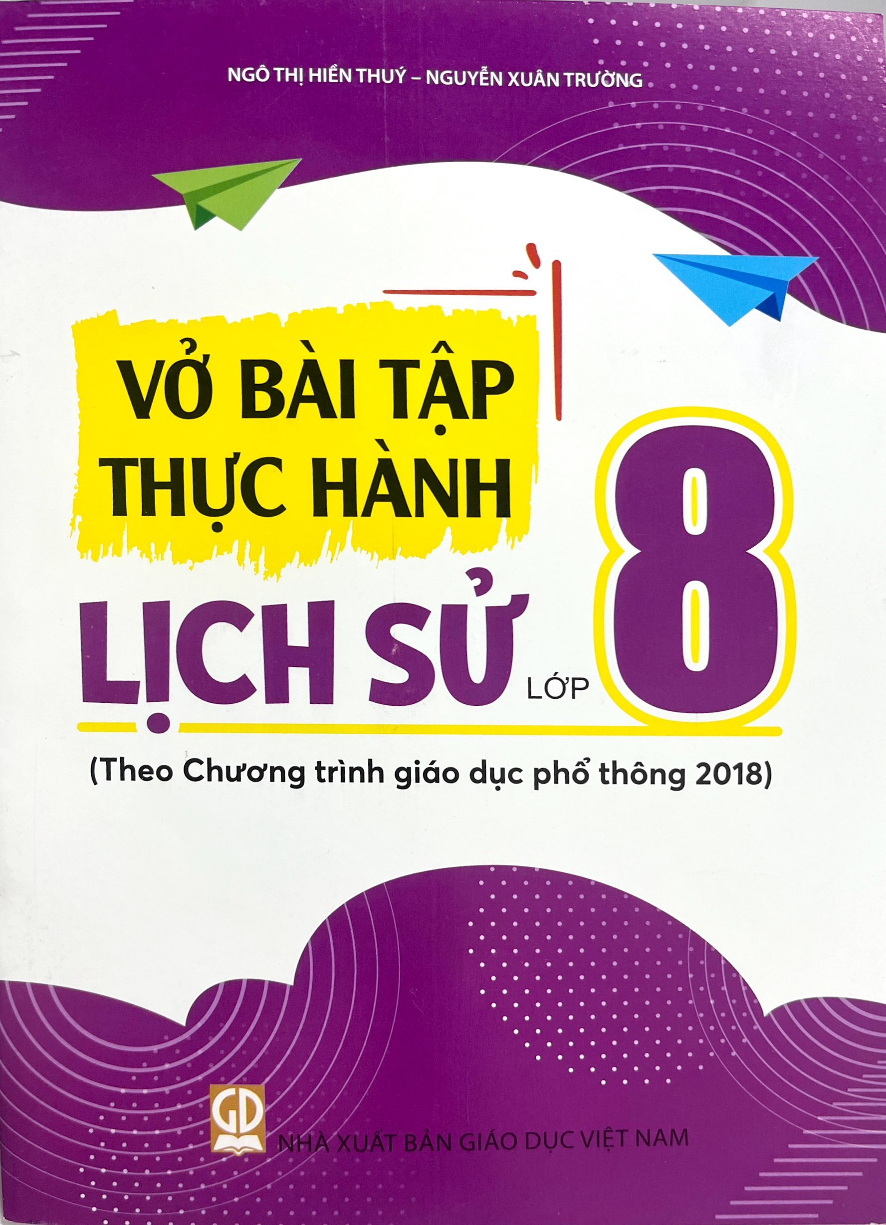vở bài tập thực hành lịch sử lớp 8 (theo chương trình giáo dục phổ thông 2018) - Ảnh 2