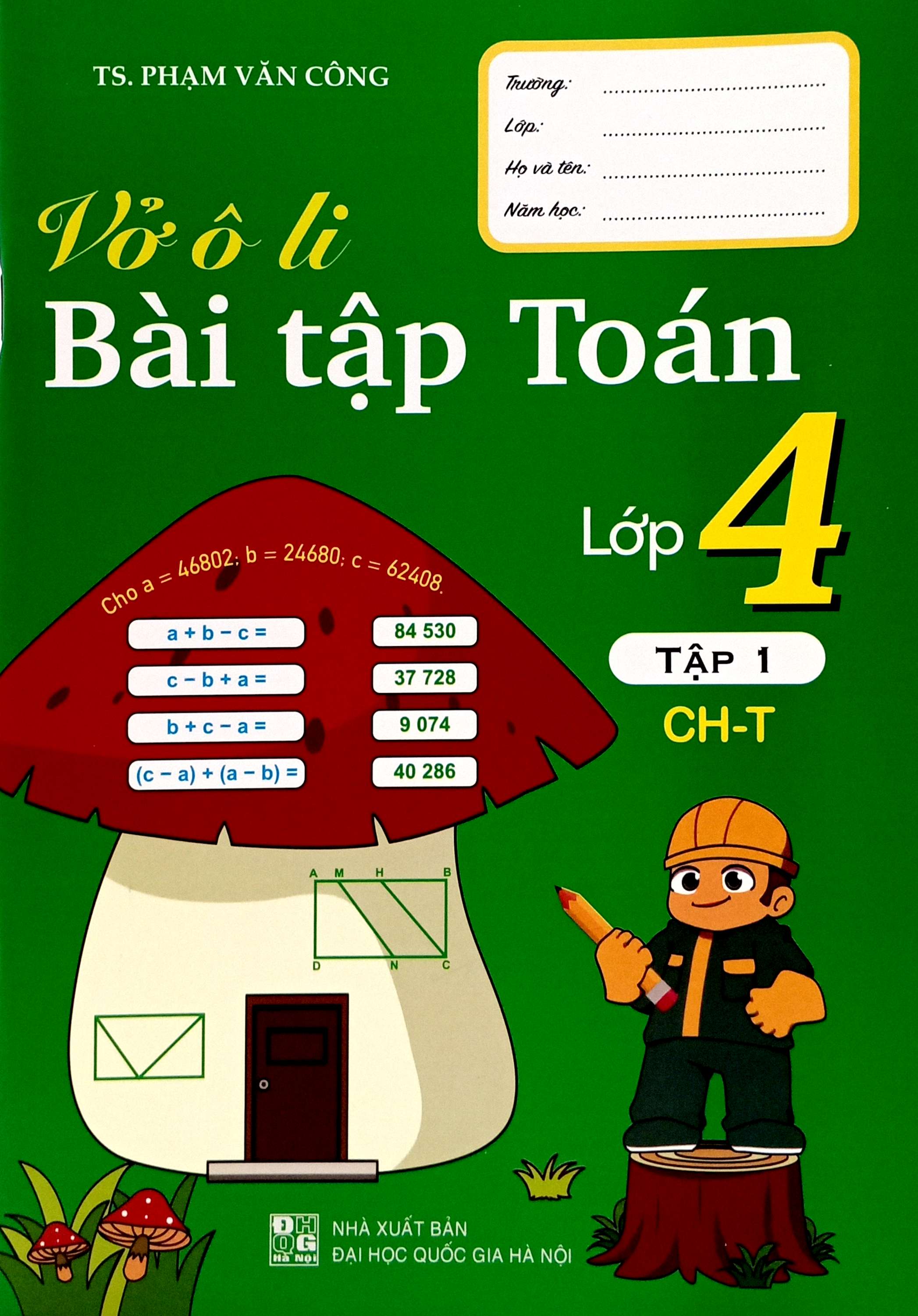 vở ô li bài tập toán lớp 4 - tập 1 - Ảnh 2
