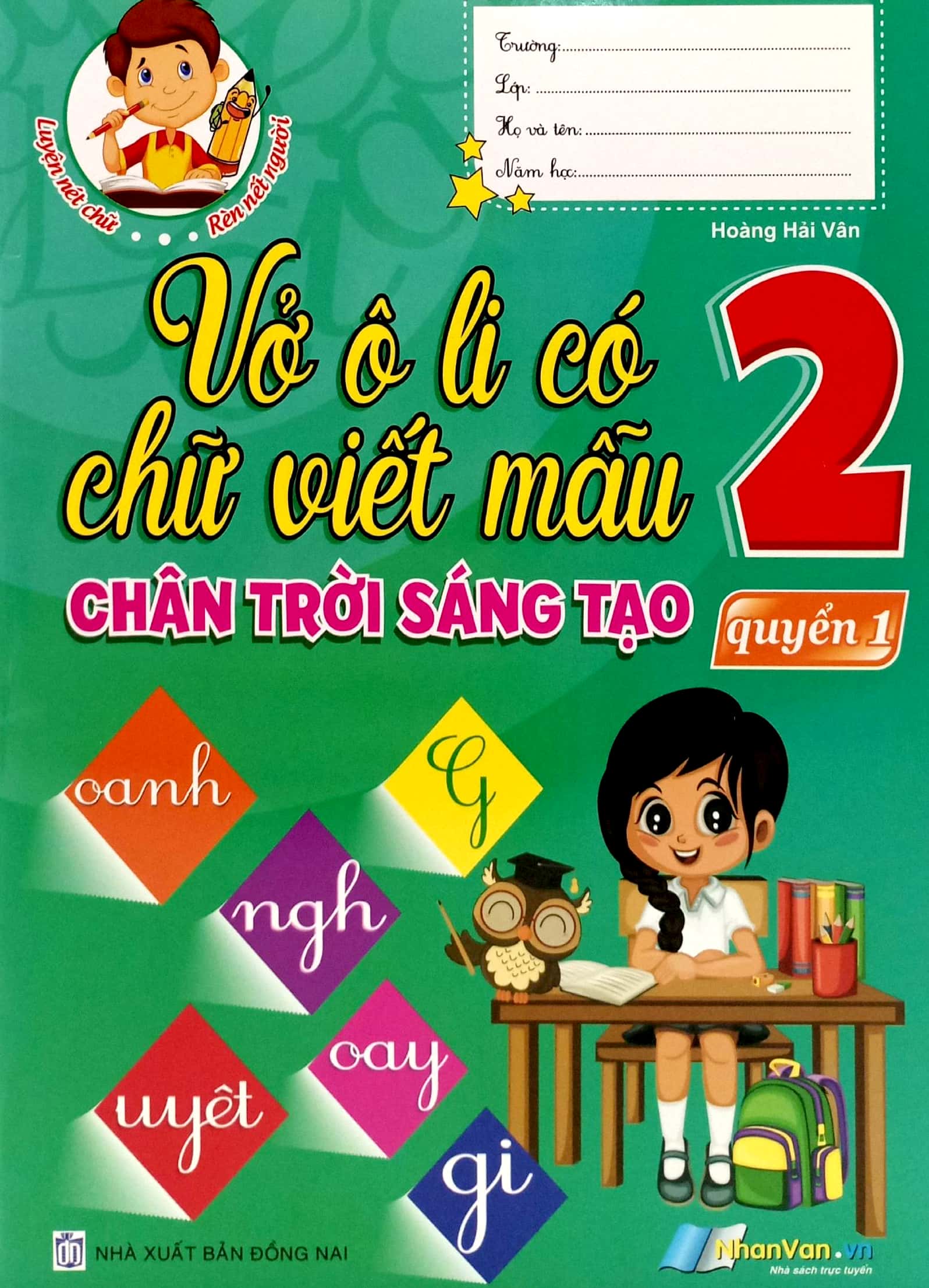 vở ô li có chữ viết mẫu 2 - quyển 1 (chân trời sáng tạo) - Ảnh 2