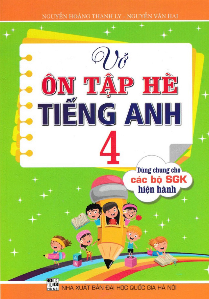 vở ôn tập hè tiếng anh 4 (dùng chung cho các bộ sgk hiện hành) - Ảnh 2