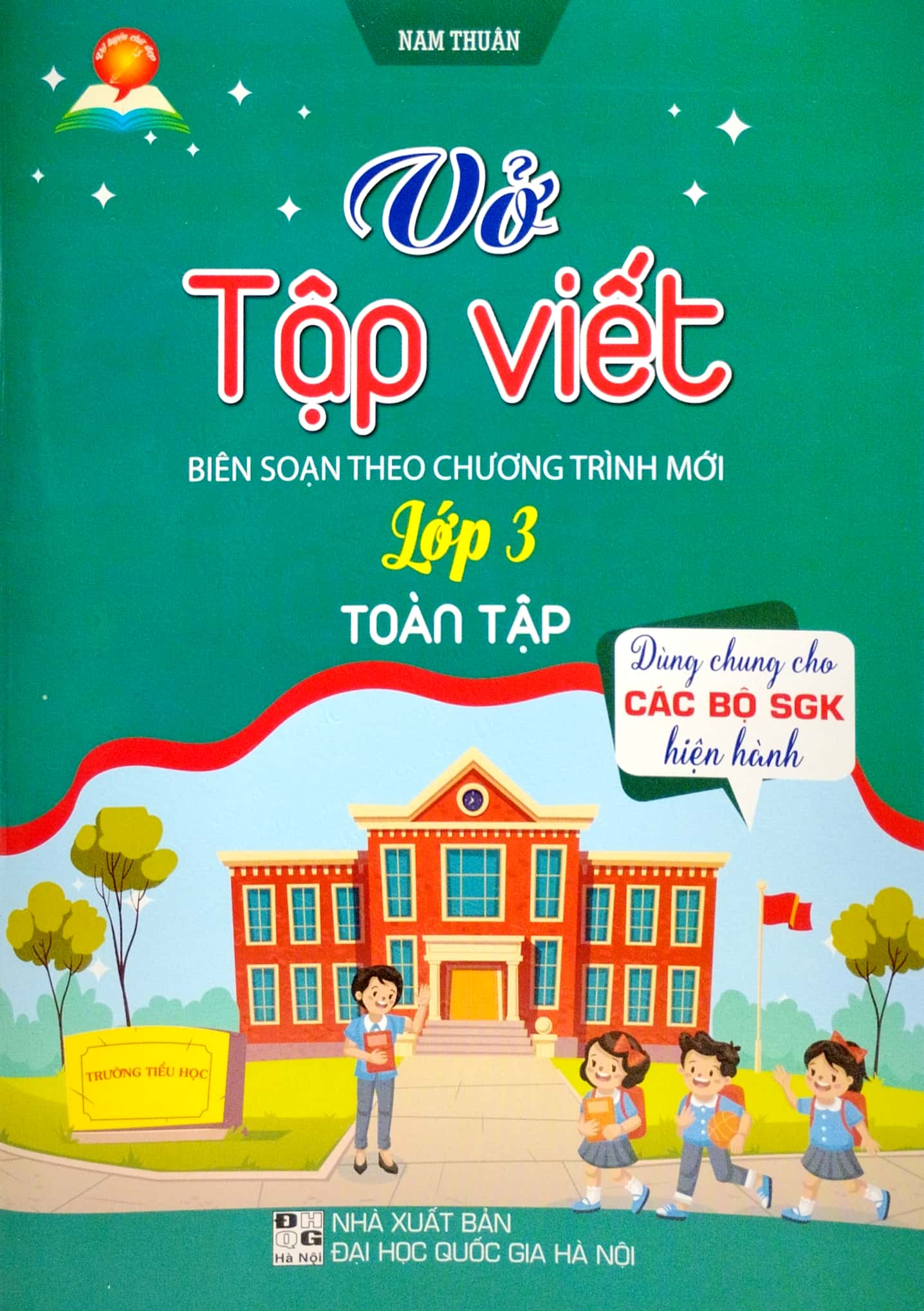 vở tập viết lớp 3 toàn tập (biên soạn theo chương trình mới) (dùng chung cho các bộ sgk hiện hành) - Ảnh 2