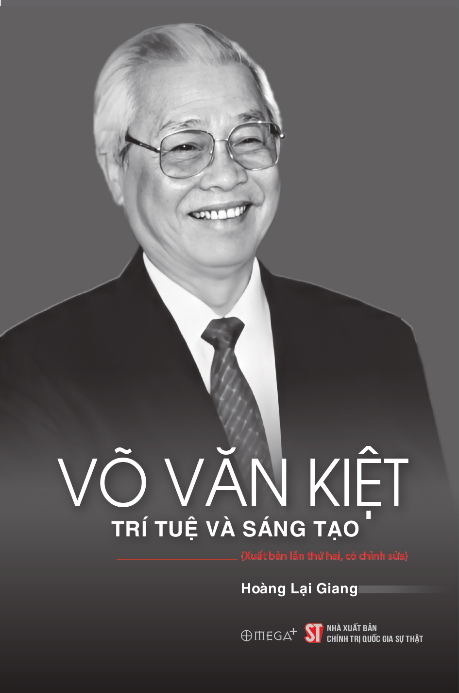 Võ Văn Kiệt - Trí Tuệ Và Sáng Tạo - Ảnh 2