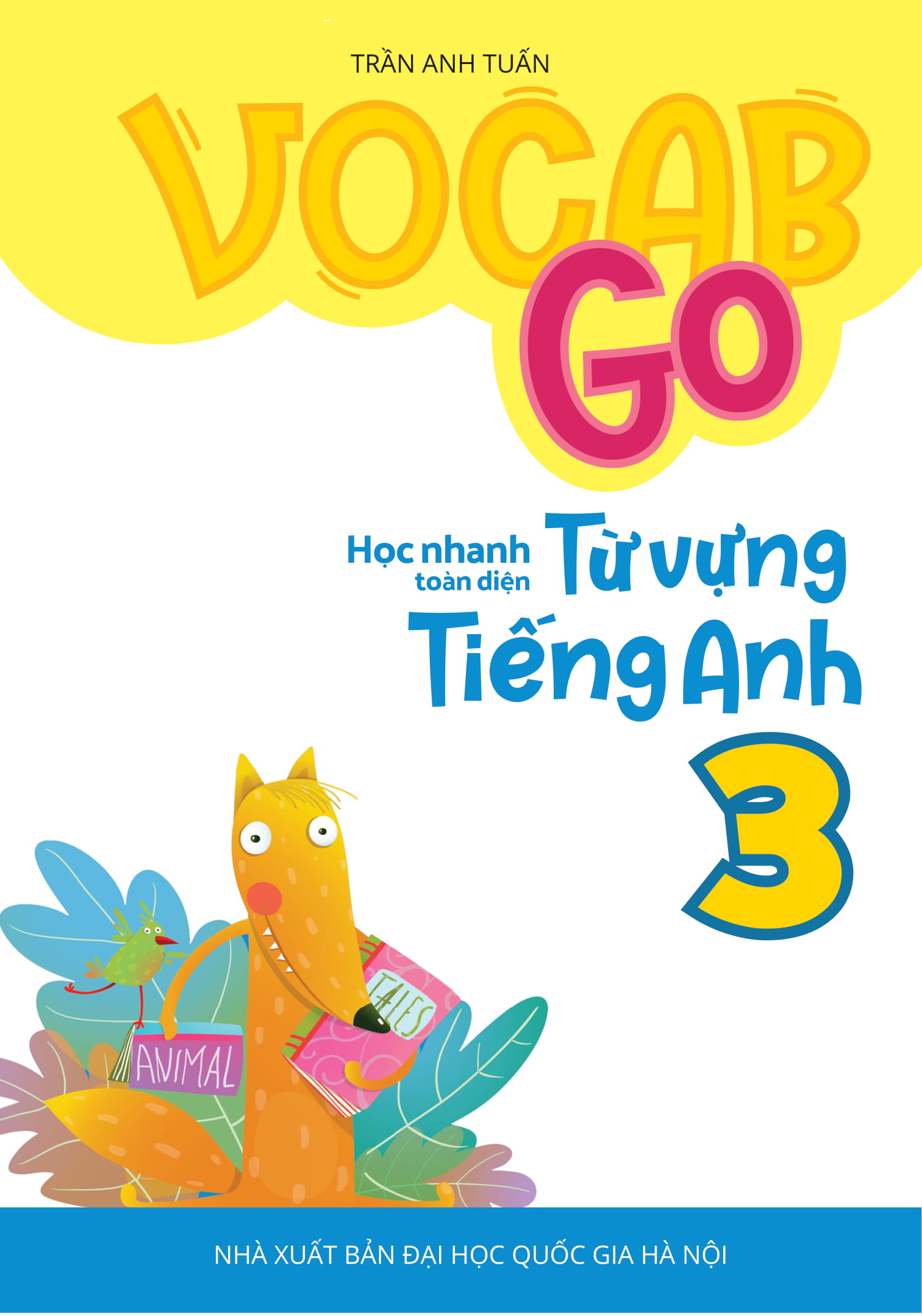 vocab go học nhanh toàn diện từ vựng tiếng anh 3 - Ảnh 2