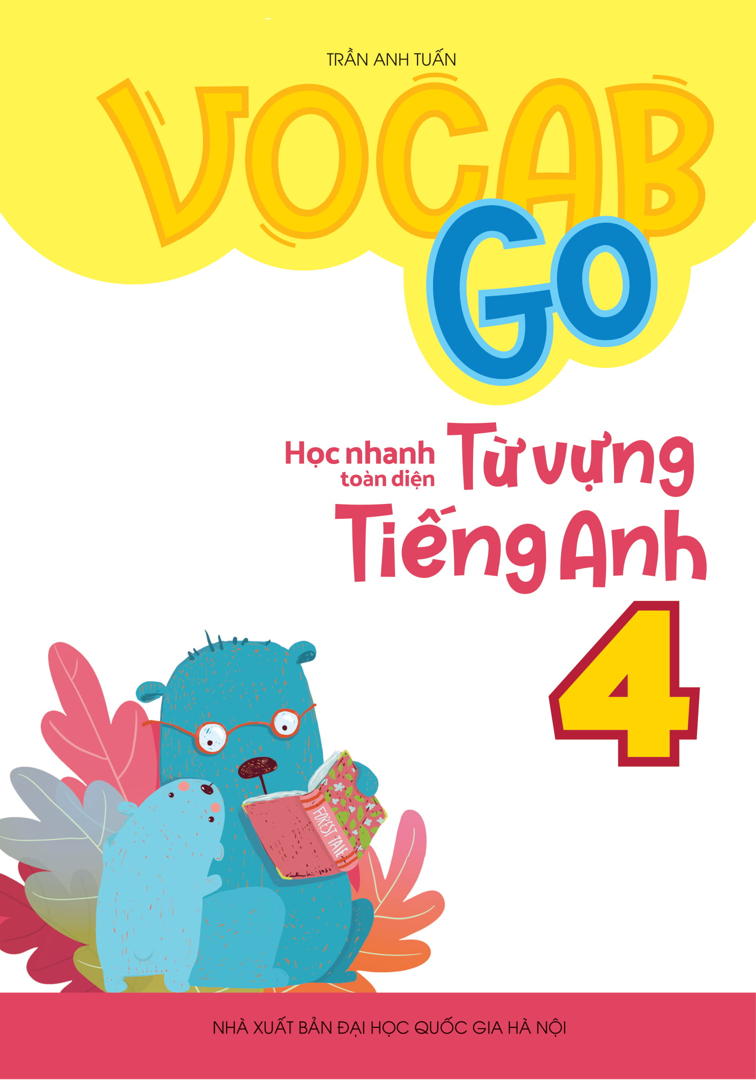 vocab go học nhanh toàn diện từ vựng tiếng anh 4 - Ảnh 2