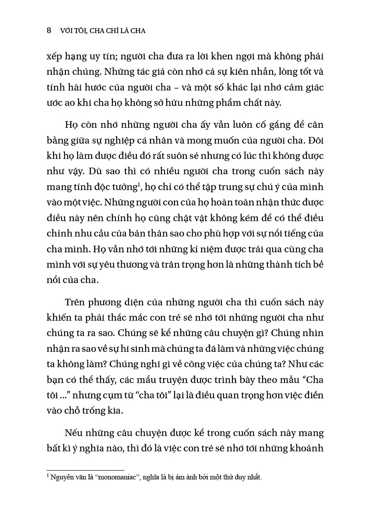 với tôi cha chỉ là cha - những câu chuyện trưởng thành cùng người cha nổi tiếng - Ảnh 6