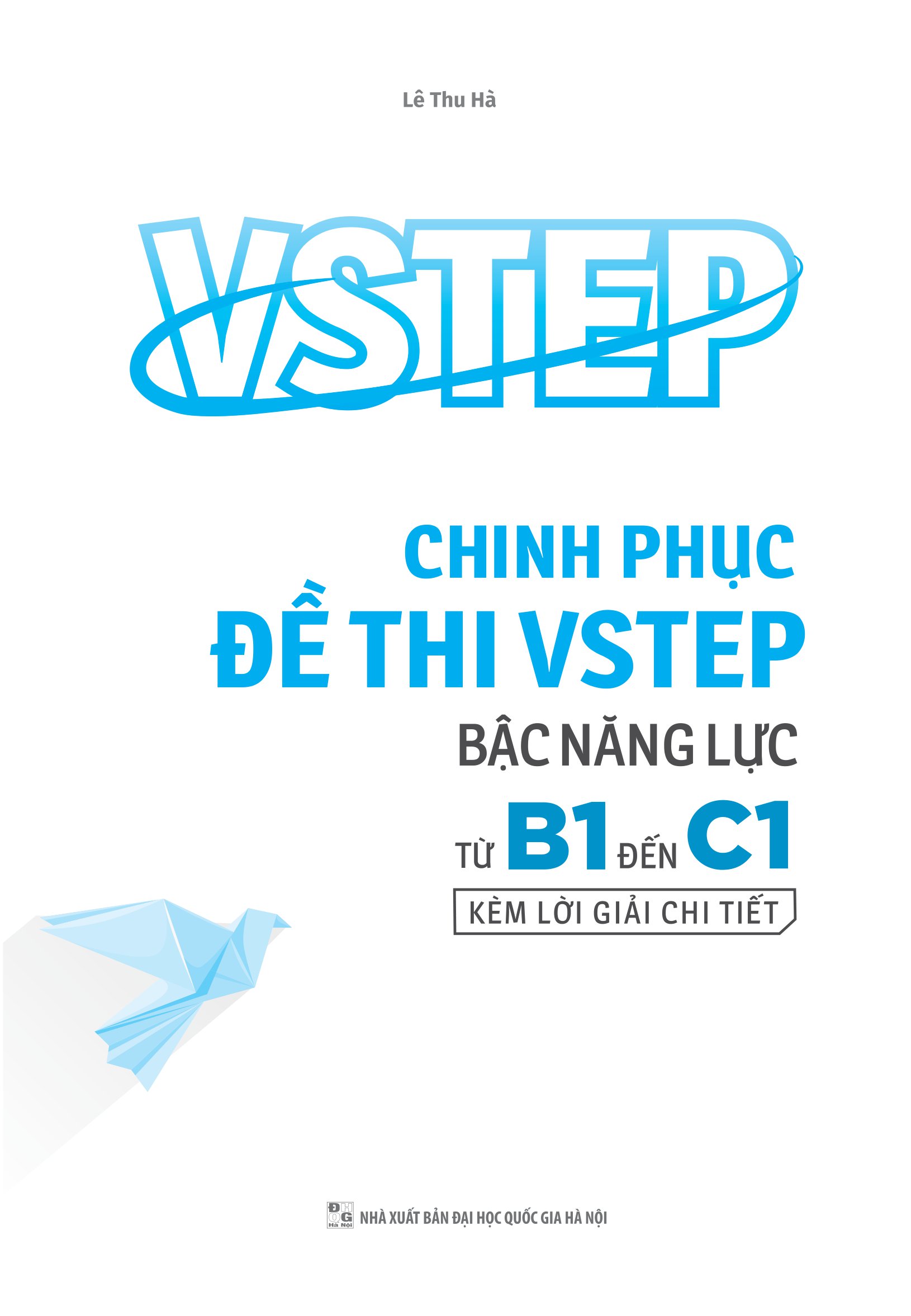 vstep - chinh phục đề thi vstep bậc năng lực từ b1 đến c1 - Ảnh 3