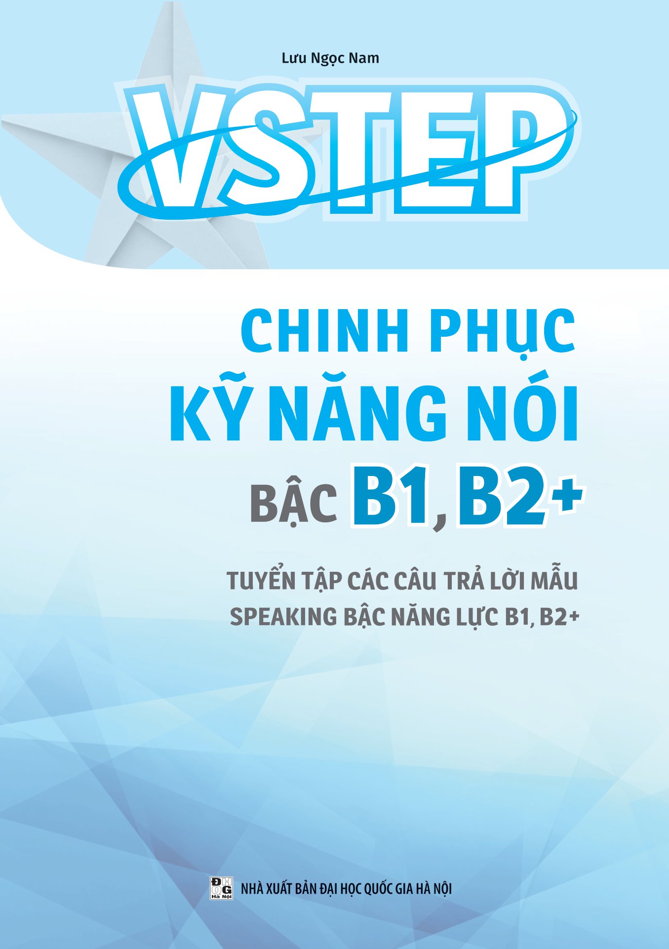 vstep - chinh phục kỹ năng nói bậc b1, b2+ - Ảnh 3