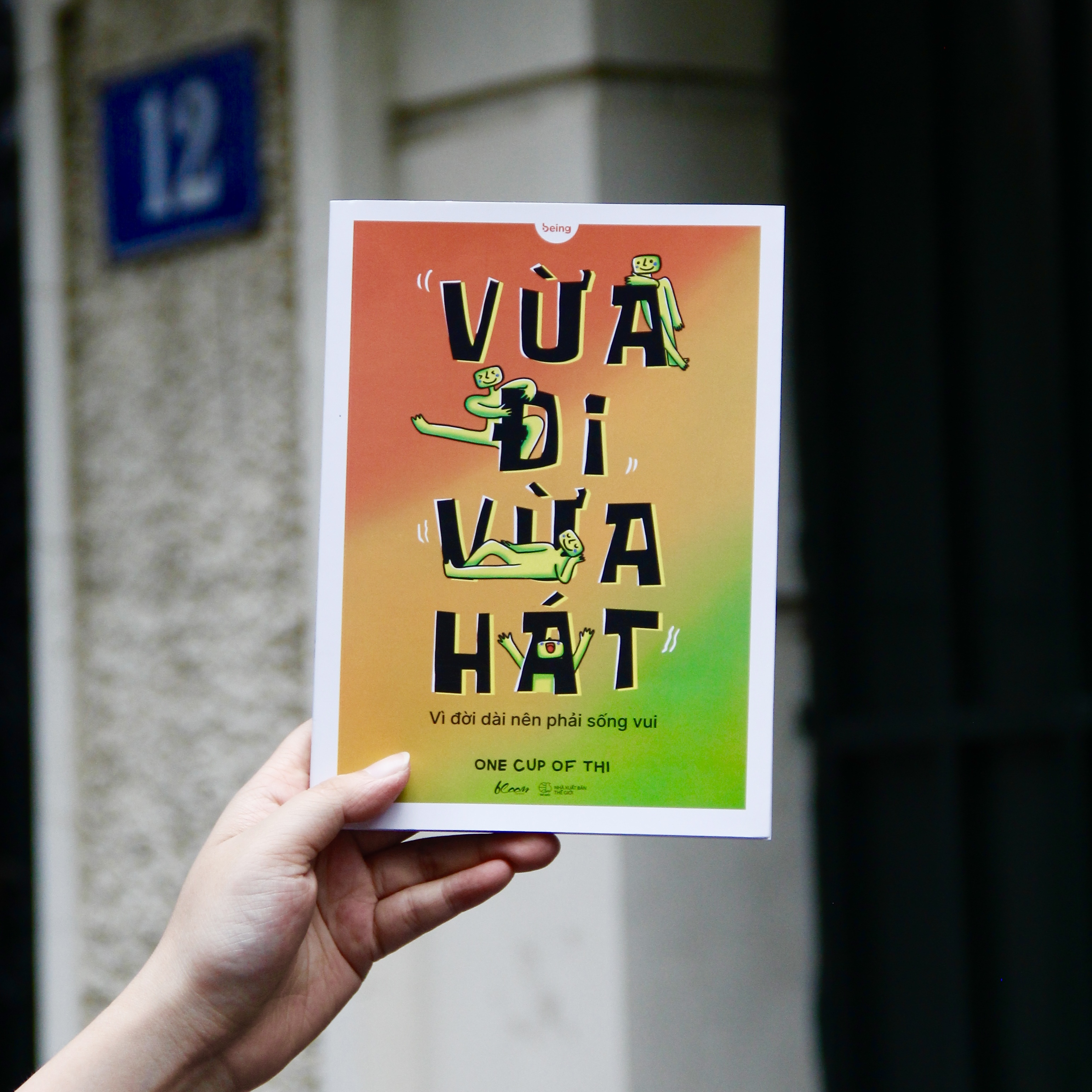 Vừa Đi Vừa Hát - Vì Đời Dài Nên Phải Sống Vui - Ảnh 6