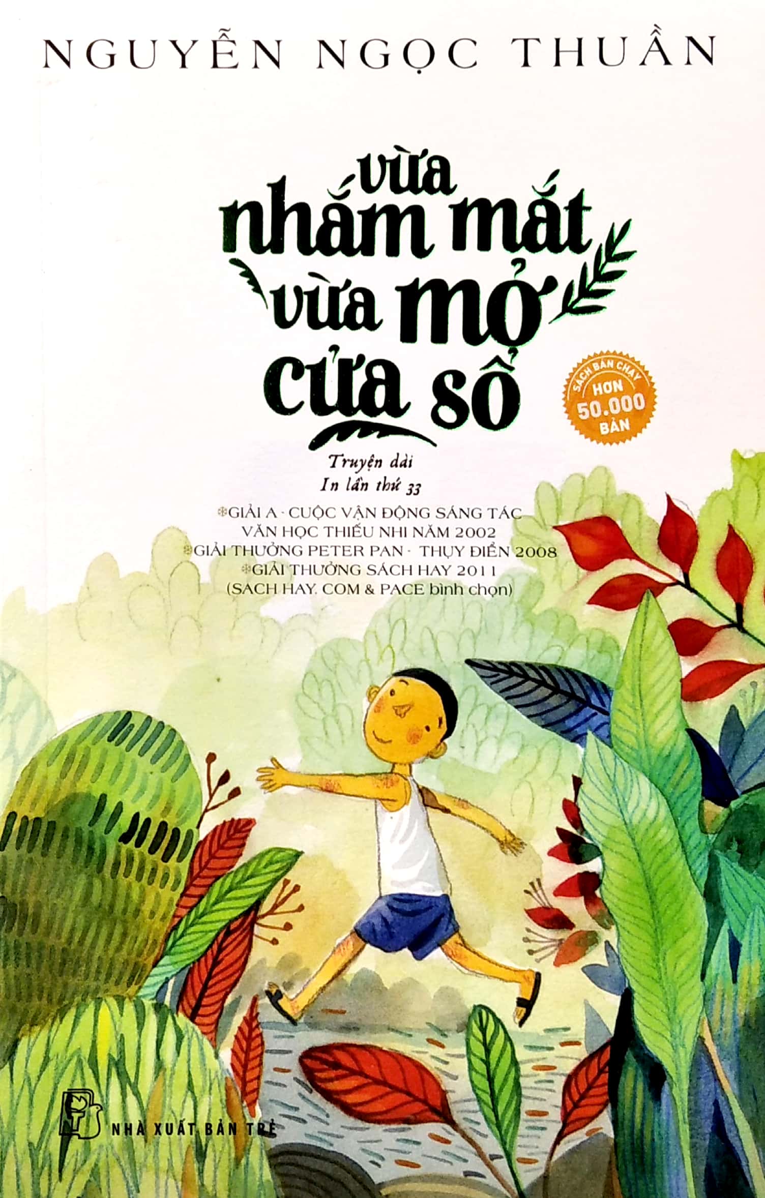 vừa nhắm mắt vừa mở cửa số (tái bản 2022) - Ảnh 2