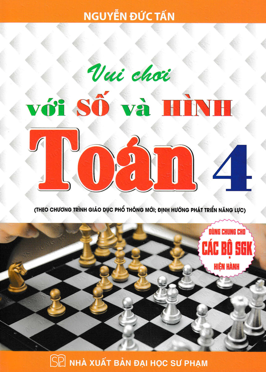 vui chơi với số và hình toán 4 (dùng chung cho các bộ sgk hiện hành) - Ảnh 2