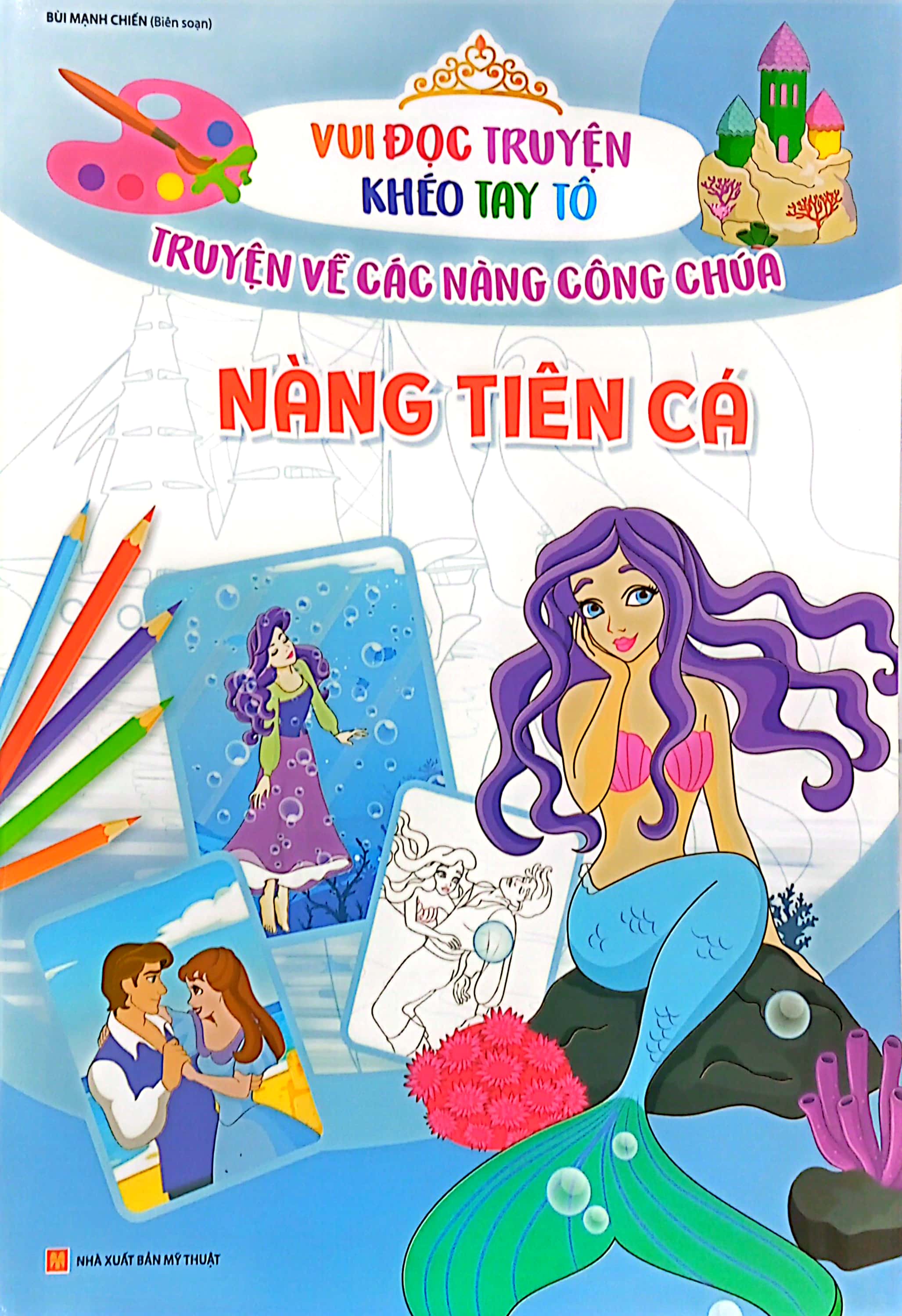 vui đọc truyện khéo tay tô - truyện về các nàng công chúa: nàng tiên cá - Ảnh 2