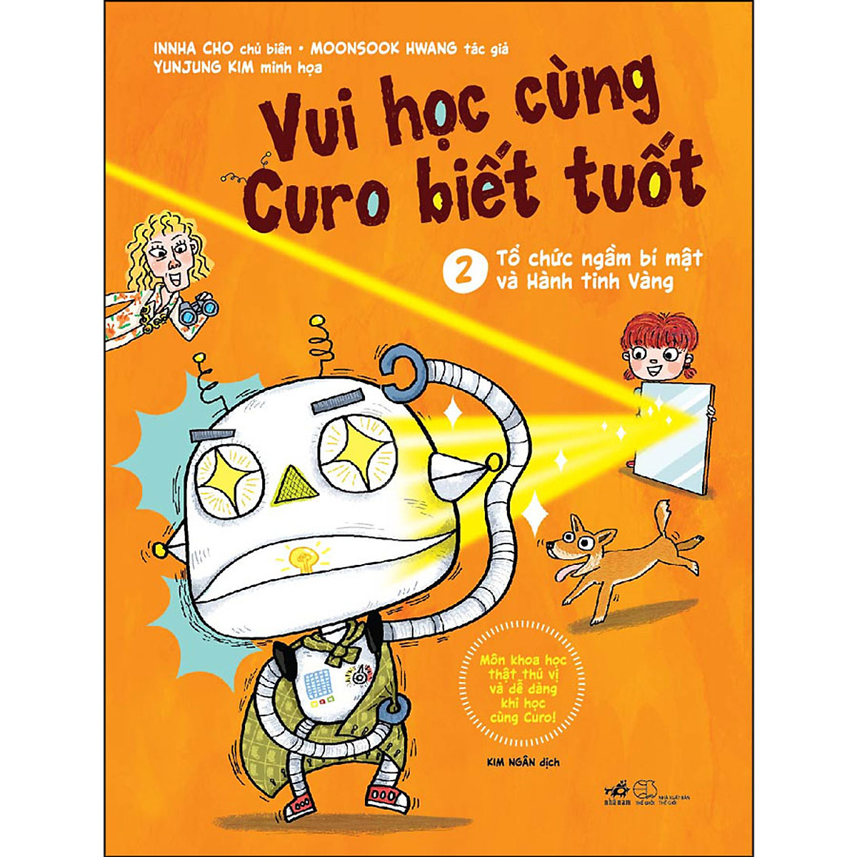 vui học cùng curo biết tuốt - tổ chức ngầm bí mật và hành tinh vàng - Ảnh 2
