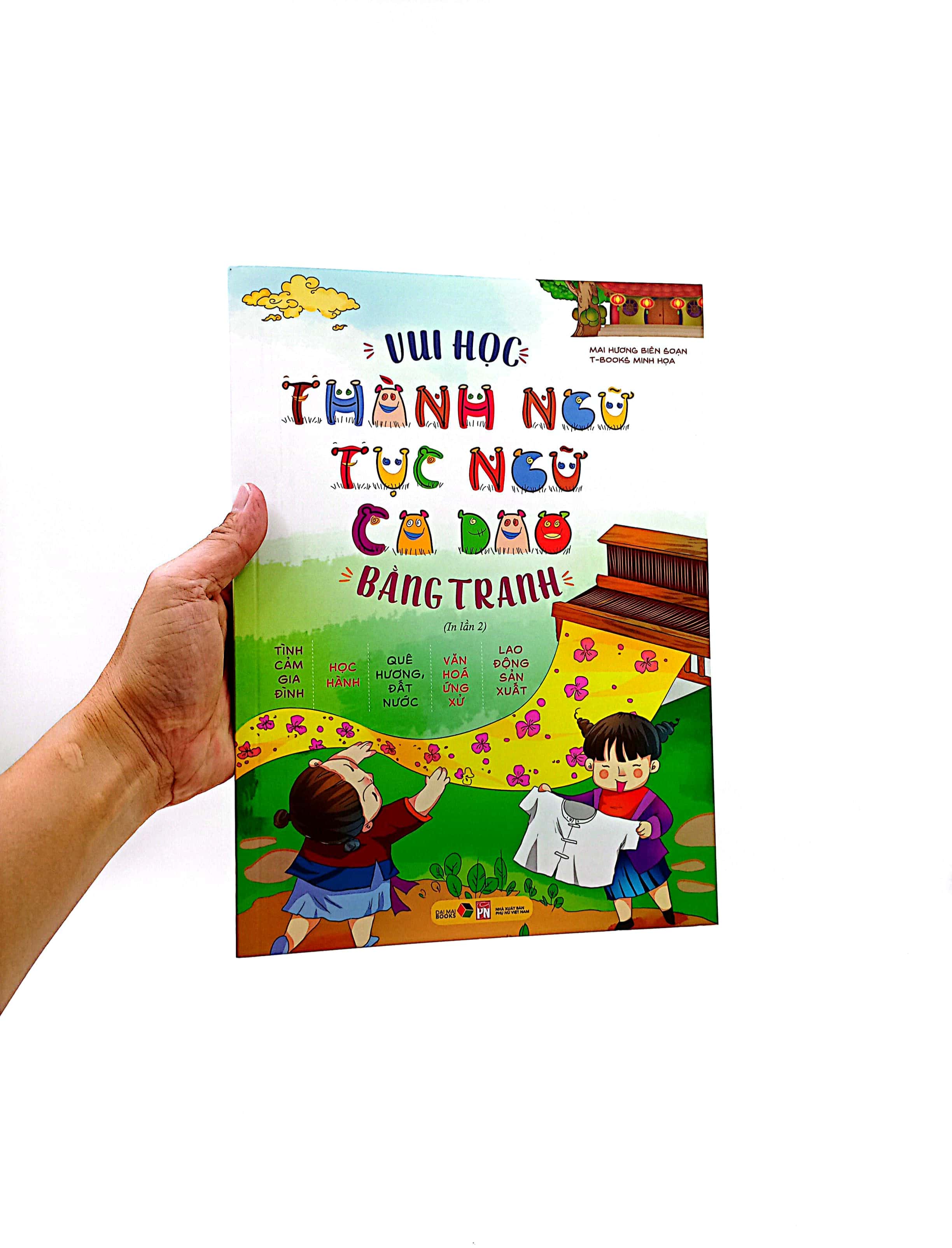 vui học thành ngữ, tục ngữ, ca dao bằng tranh (tái bản) - Ảnh 7