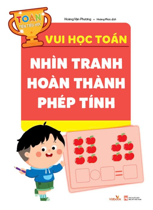 vui học toán - nhìn tranh hoàn thành phép tính - Ảnh 2