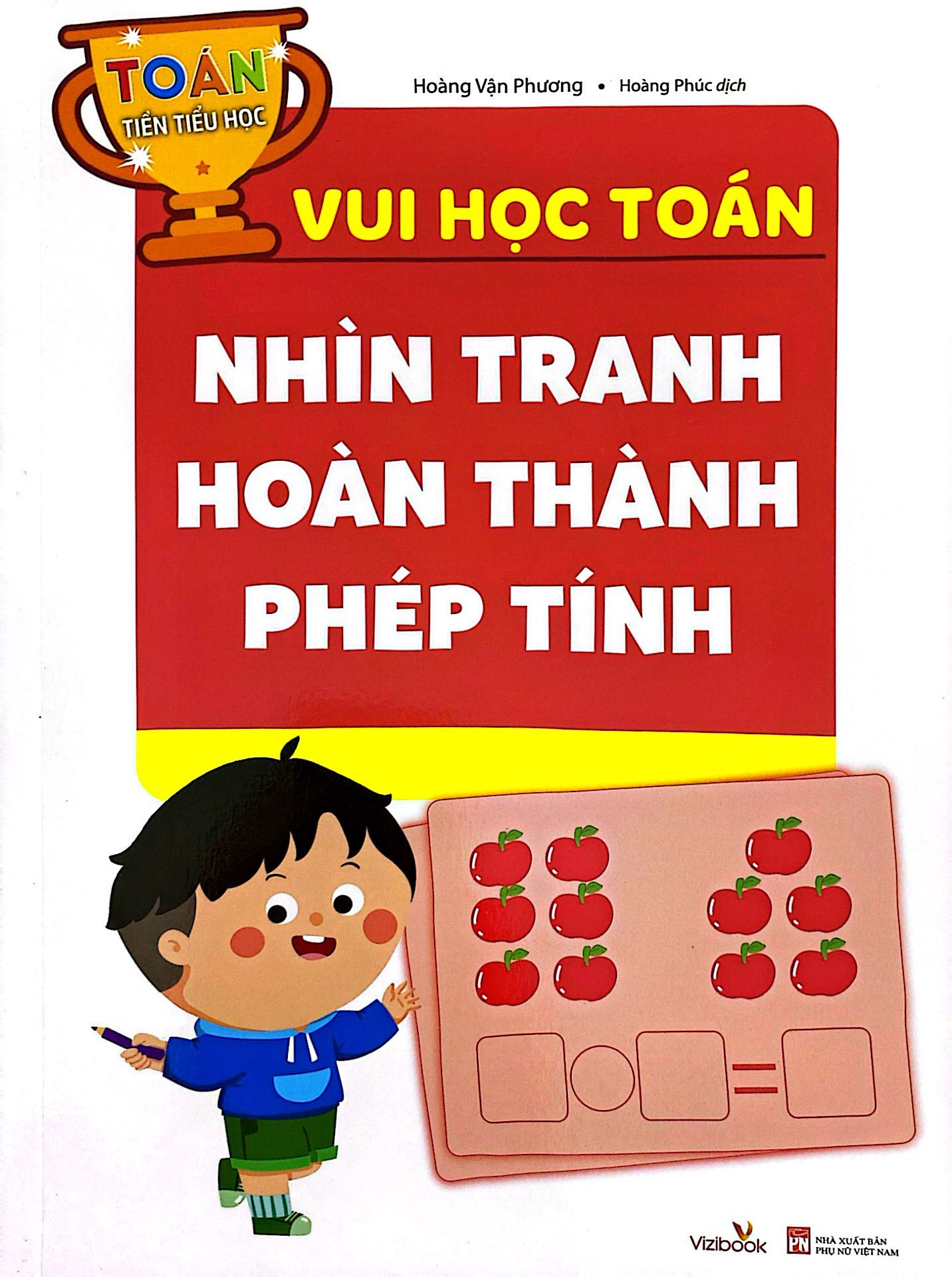 vui học toán - nhìn tranh hoàn thành phép tính - Ảnh 3
