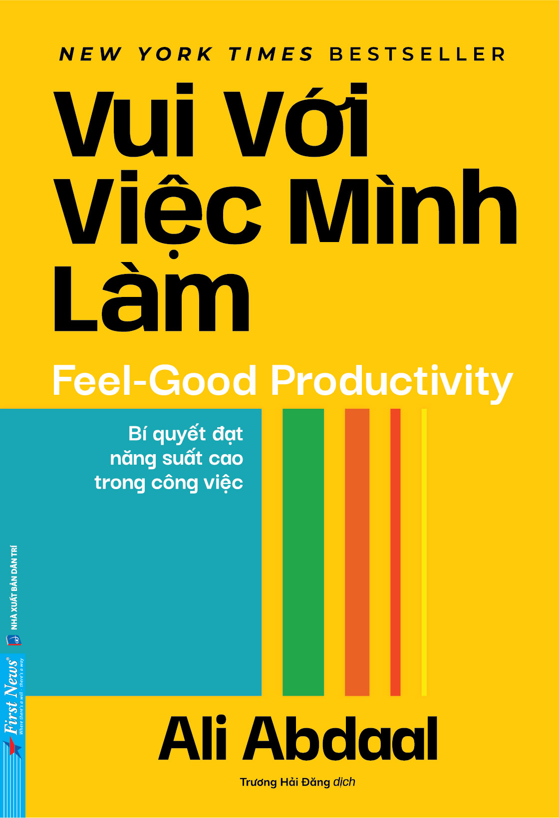Vui Với Việc Mình Làm - Feel-Good Productivity - Ảnh 2