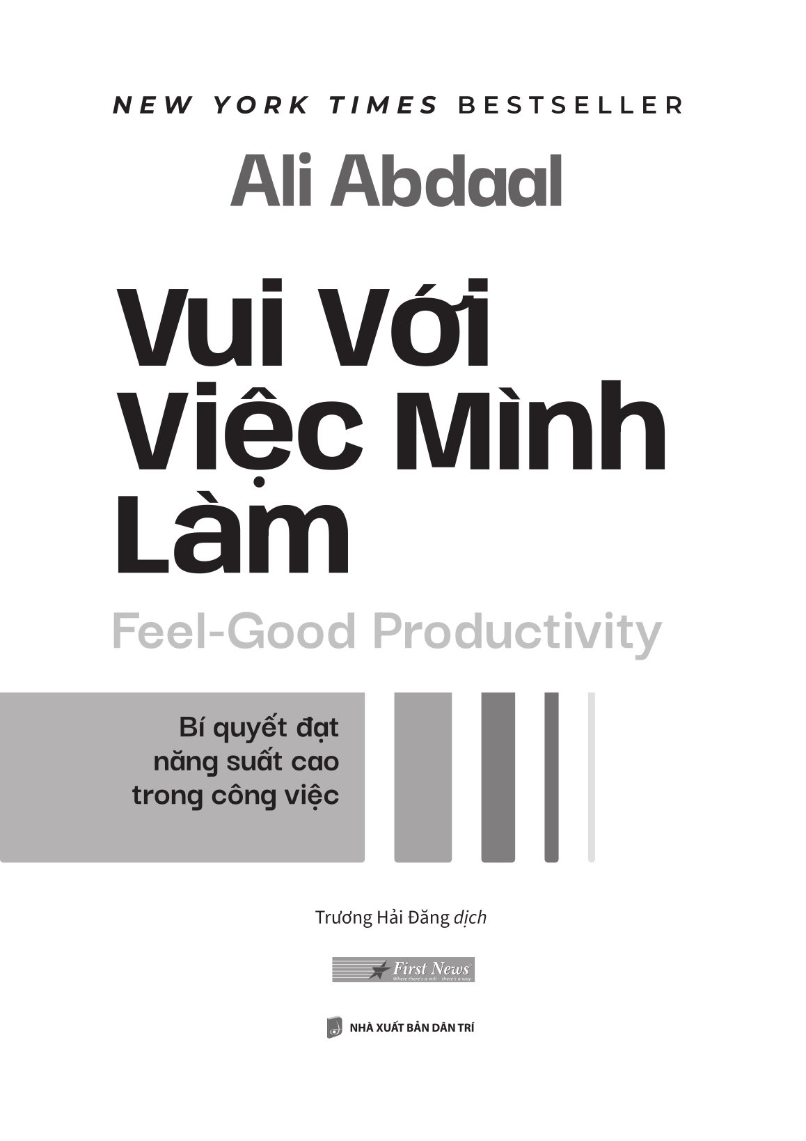 Vui Với Việc Mình Làm - Feel-Good Productivity - Ảnh 9