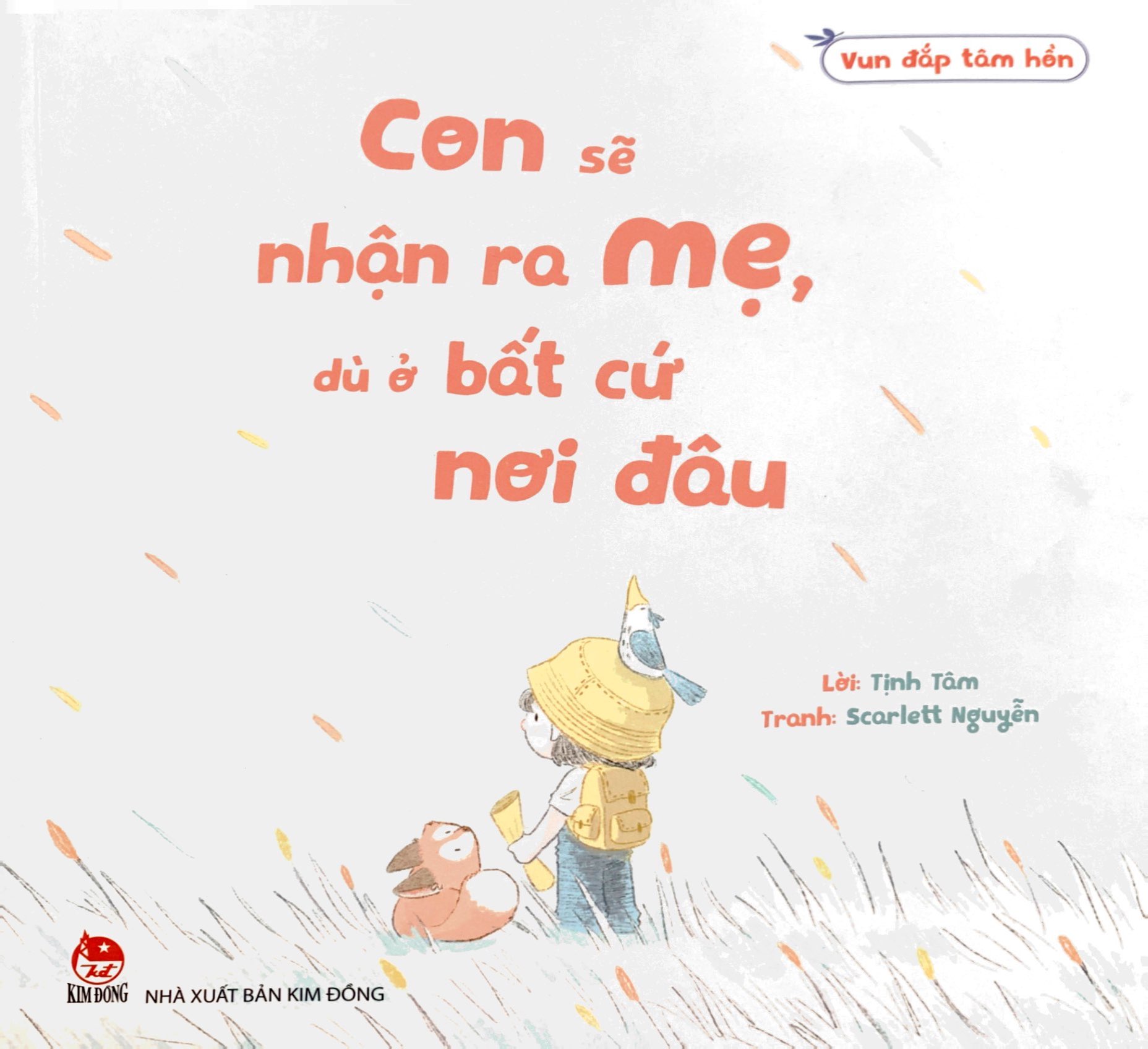 vun đắp tâm hồn - con sẽ nhận ra mẹ, dù ở bất cứ nơi đâu - Ảnh 3