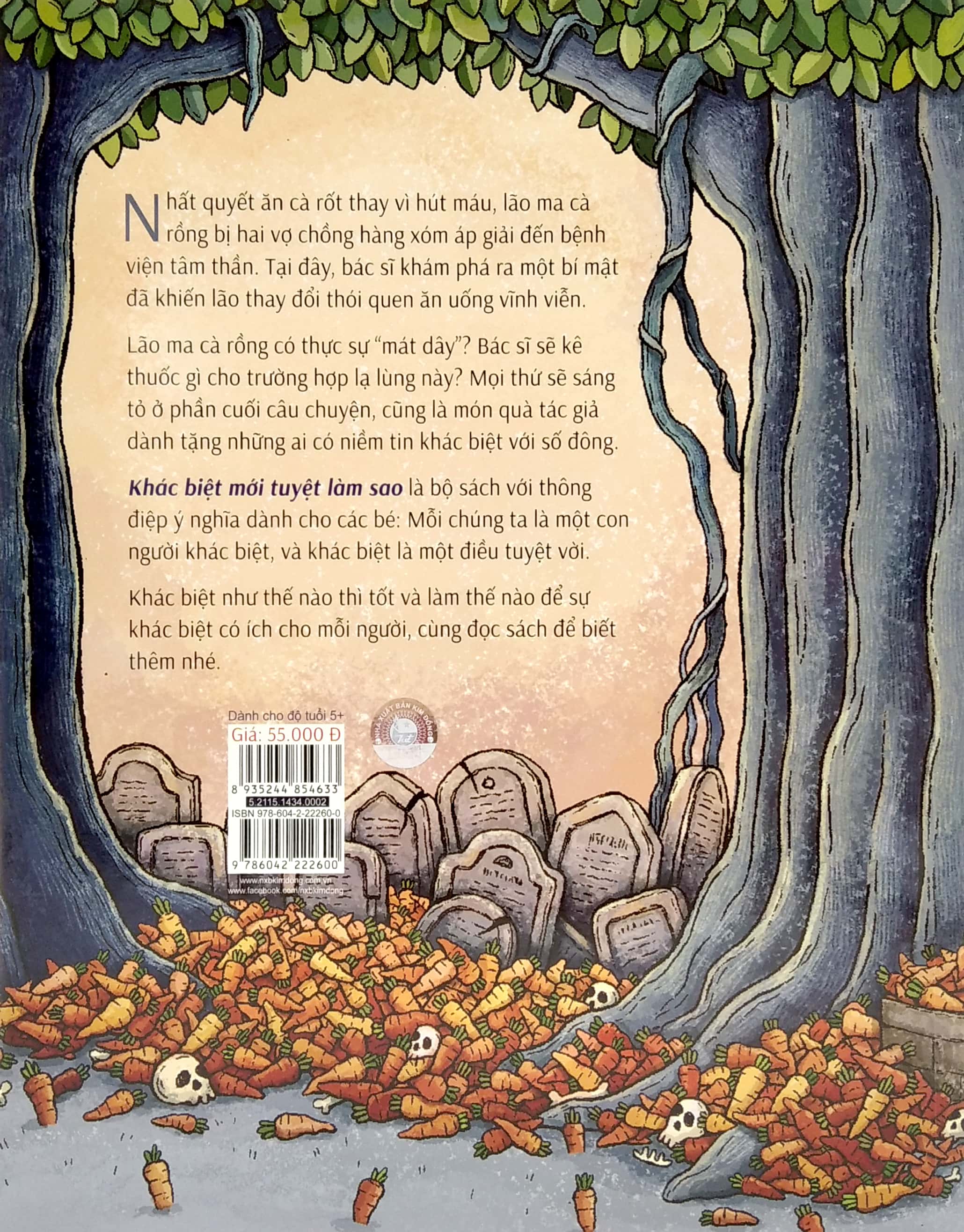 vun đắp tâm hồn - khác biệt mới tuyệt làm sao - lão ma cà rồng cuồng cà rốt - Ảnh 6