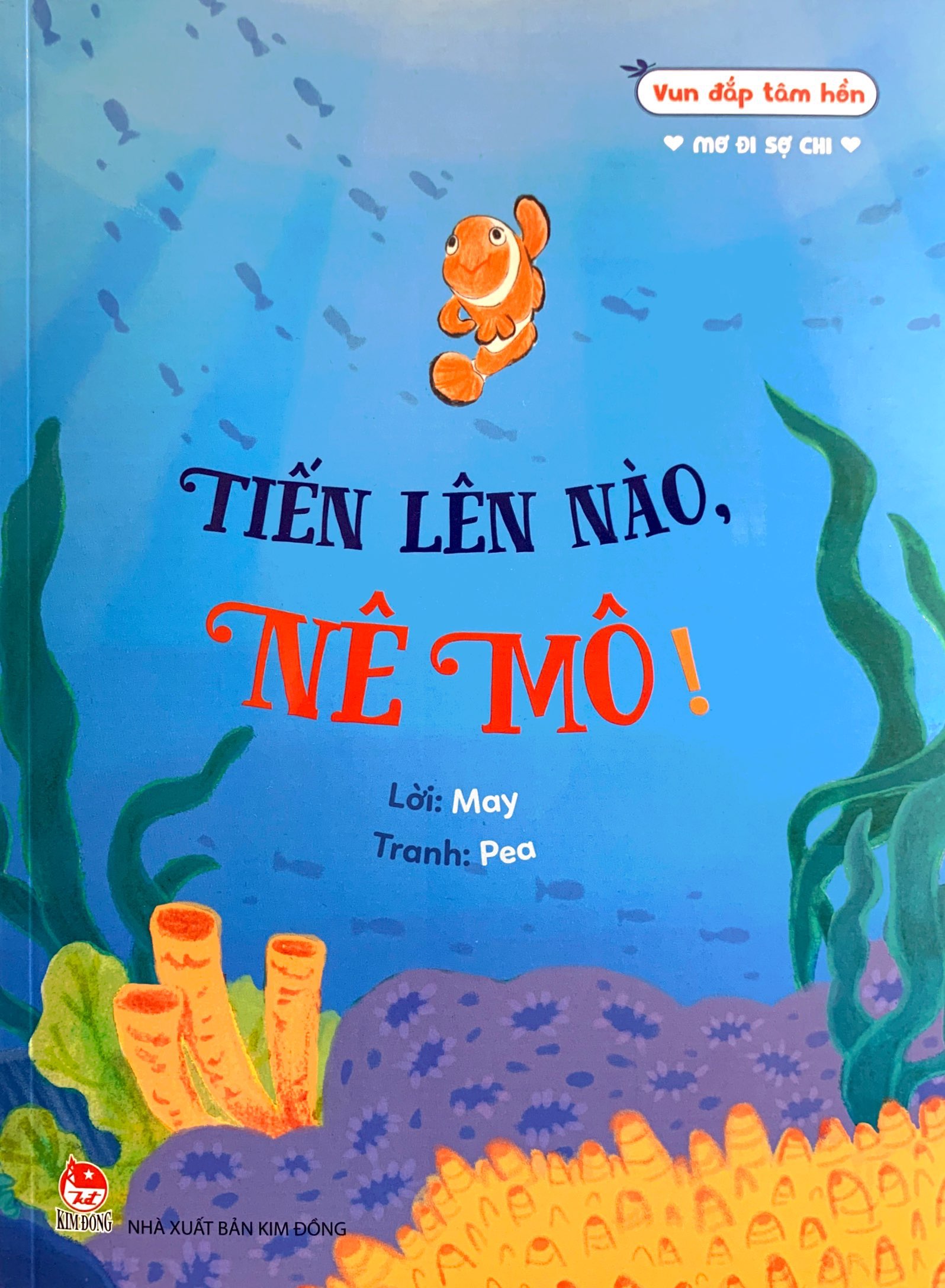 vun đắp tâm hồn - mơ đi sợ chi - tiến lên nào, nê mô! - Ảnh 3