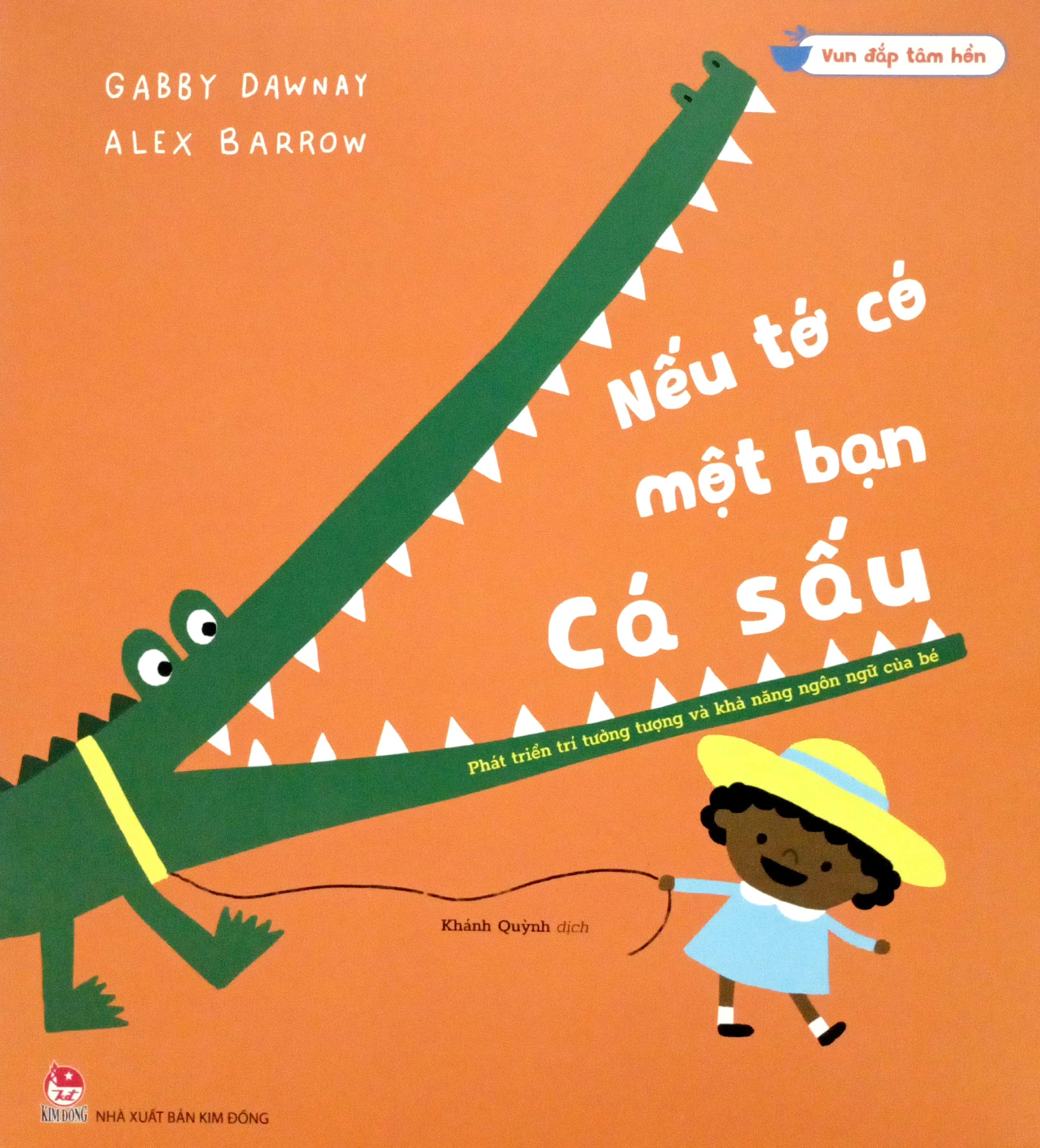 vun đắp tâm hồn - nếu tớ có một bạn cá sấu - Ảnh 2